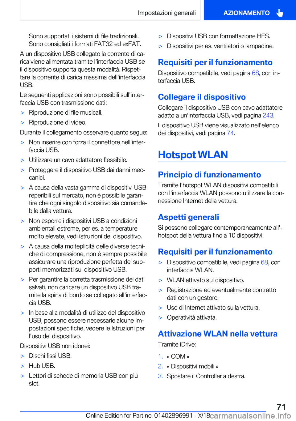 BMW Z4 2019  Libretti Di Uso E manutenzione (in Italian) �S�o�n�o��s�u�p�p�o�r�t�a�t�i��i��s�i�s�t�e�m�i��d�i��f�i�l�e��t�r�a�d�i�z�i�o�n�a�l�i�.�S�o�n�o��c�o�n�s�i�g�l�i�a�t�i��i��f�o�r�m�a�t�i��F�A�T�3�2��e�d��e�x�F�A�T�.
�A��u�n��d�i�s�p�o�