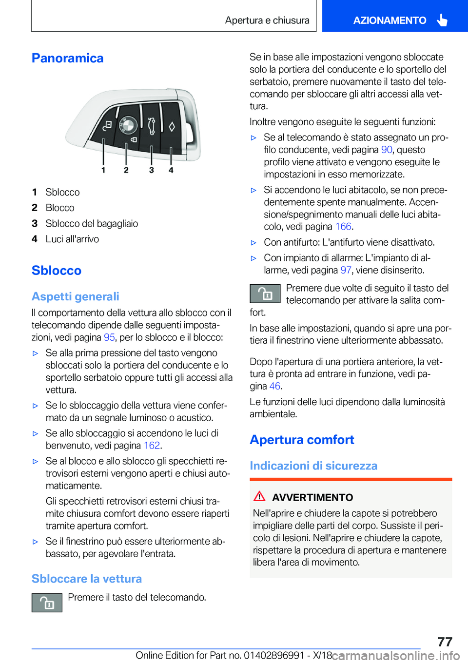 BMW Z4 2019  Libretti Di Uso E manutenzione (in Italian) �P�a�n�o�r�a�m�i�c�a�1�S�b�l�o�c�c�o�2�B�l�o�c�c�o�3�S�b�l�o�c�c�o��d�e�l��b�a�g�a�g�l�i�a�i�o�4�L�u�c�i��a�l�l�'�a�r�r�i�v�o
�S�b�l�o�c�c�o
�A�s�p�e�t�t�i��g�e�n�e�r�a�l�i
�I�l��c�o�m�p�o�r�
