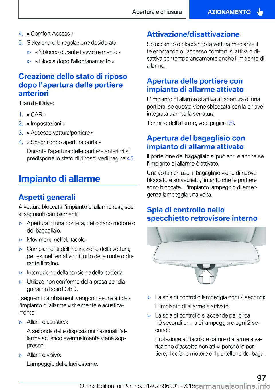 BMW Z4 2019  Libretti Di Uso E manutenzione (in Italian) �4�.�«��C�o�m�f�o�r�t��A�c�c�e�s�s��{�5�.�S�e�l�e�z�i�o�n�a�r�e��l�a��r�e�g�o�l�a�z�i�o�n�e��d�e�s�i�d�e�r�a�t�a�:'x�«��S�b�l�o�c�c�o��d�u�r�a�n�t�e��l�'�a�v�v�i�c�i�n�a�m�e�n�t�o�