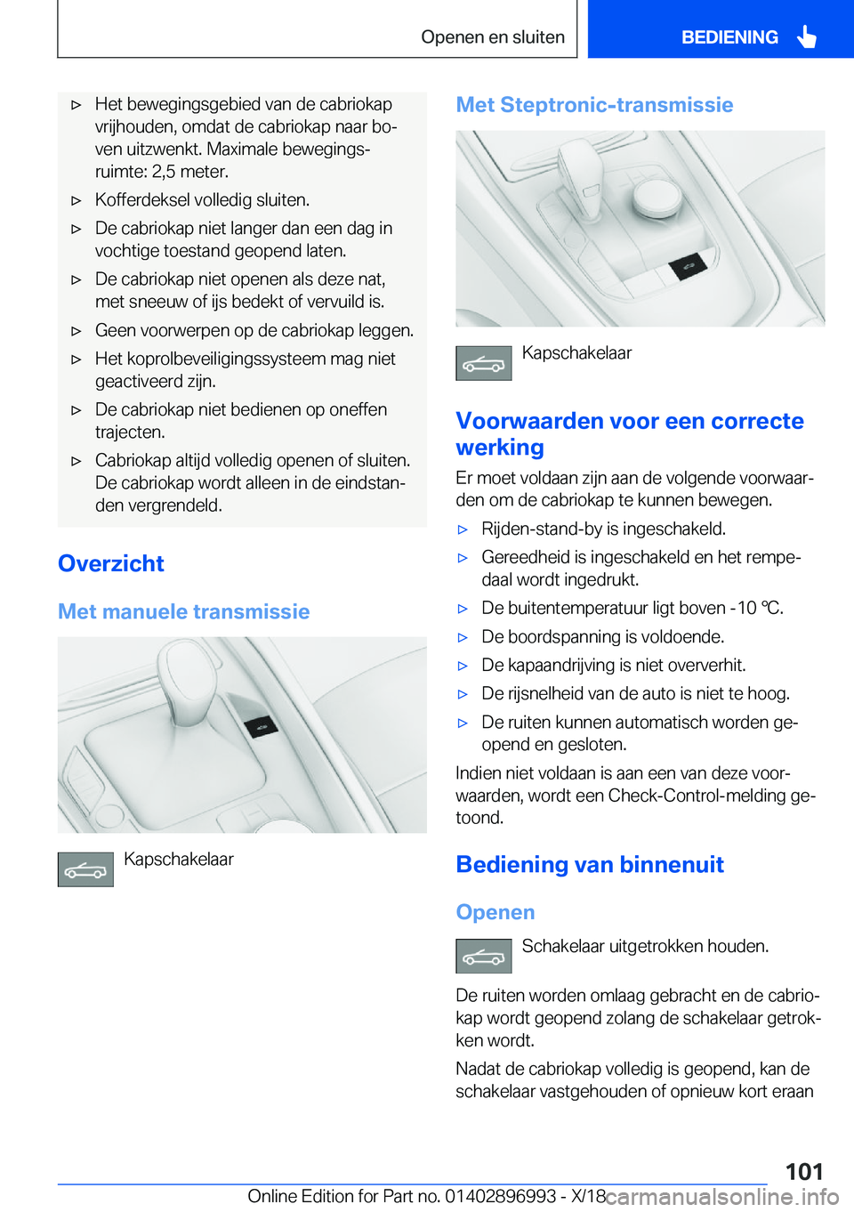 BMW Z4 2019  Instructieboekjes (in Dutch) 'x�H�e�t��b�e�w�e�g�i�n�g�s�g�e�b�i�e�d��v�a�n��d�e��c�a�b�r�i�o�k�a�p
�v�r�i�j�h�o�u�d�e�n�,��o�m�d�a�t��d�e��c�a�b�r�i�o�k�a�p��n�a�a�r��b�oj
�v�e�n��u�i�t�z�w�e�n�k�t�.��M�a�x�i�m�a