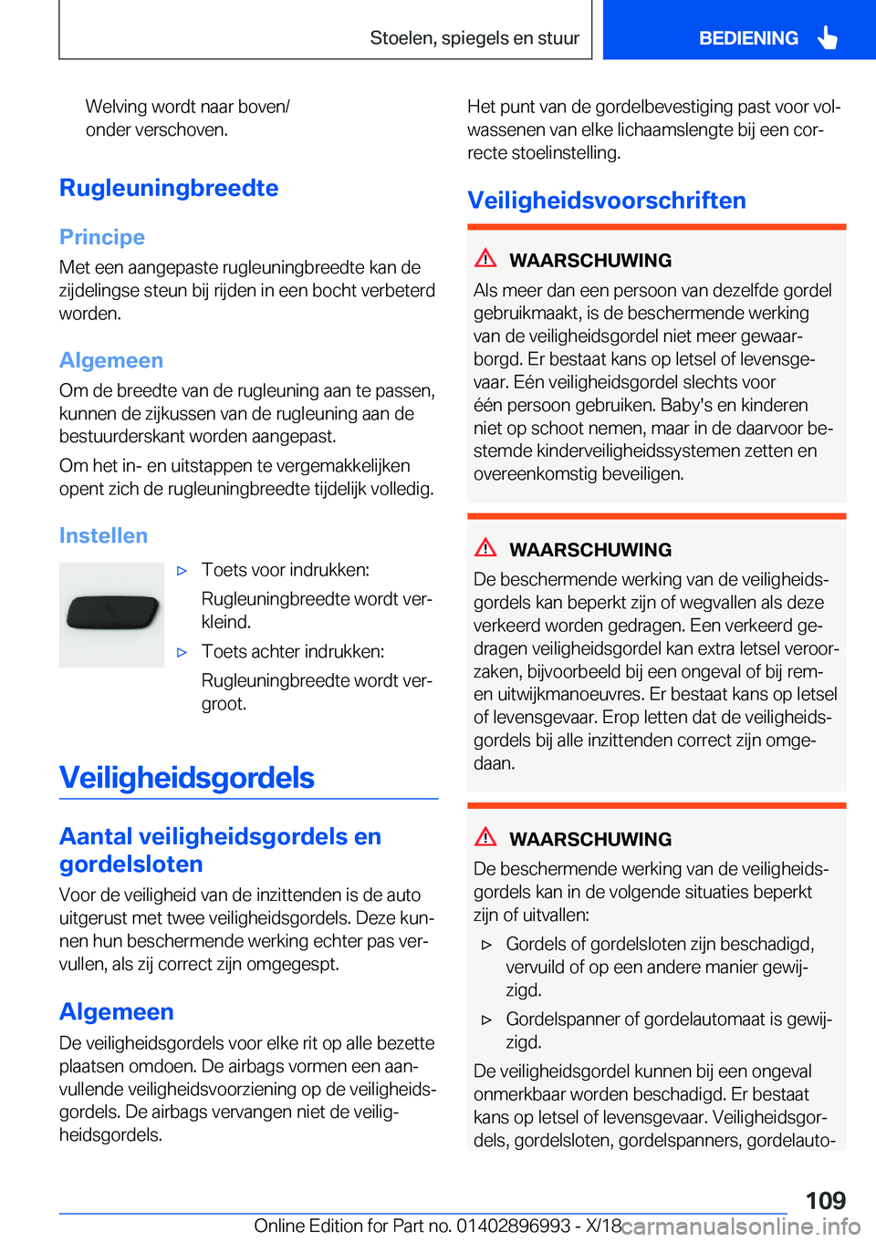BMW Z4 2019  Instructieboekjes (in Dutch) �W�e�l�v�i�n�g��w�o�r�d�t��n�a�a�r��b�o�v�e�n�/
�o�n�d�e�r��v�e�r�s�c�h�o�v�e�n�.
�R�u�g�l�e�u�n�i�n�g�b�r�e�e�d�t�e
�P�r�i�n�c�i�p�e �M�e�t��e�e�n��a�a�n�g�e�p�a�s�t�e��r�u�g�l�e�u�n�i�n�g�b�r