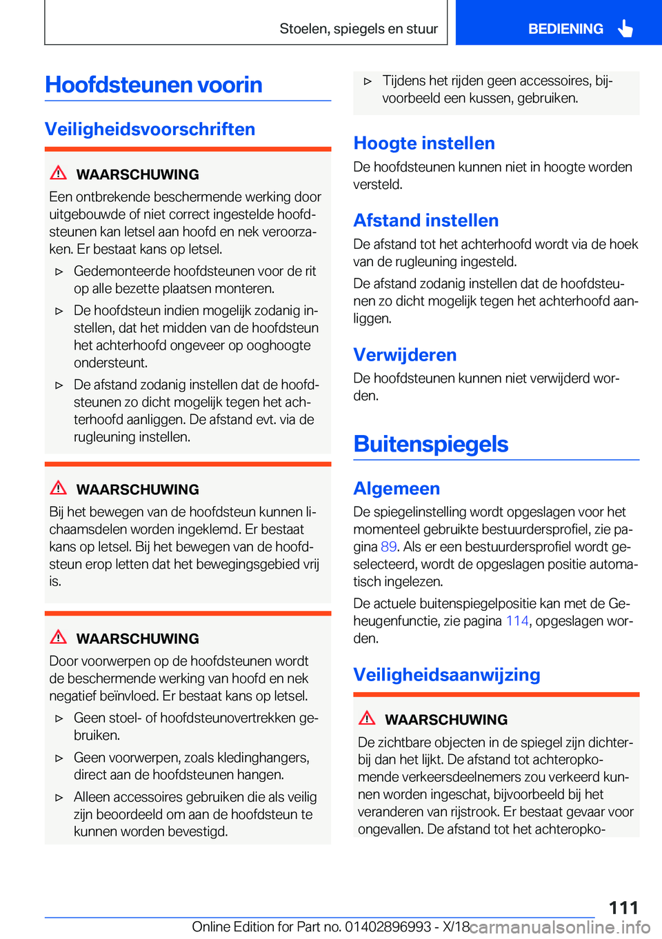 BMW Z4 2019  Instructieboekjes (in Dutch) �H�o�o�f�d�s�t�e�u�n�e�n��v�o�o�r�i�n
�V�e�i�l�i�g�h�e�i�d�s�v�o�o�r�s�c�h�r�i�f�t�e�n
�W�A�A�R�S�C�H�U�W�I�N�G
�E�e�n��o�n�t�b�r�e�k�e�n�d�e��b�e�s�c�h�e�r�m�e�n�d�e��w�e�r�k�i�n�g��d�o�o�r
�u�i