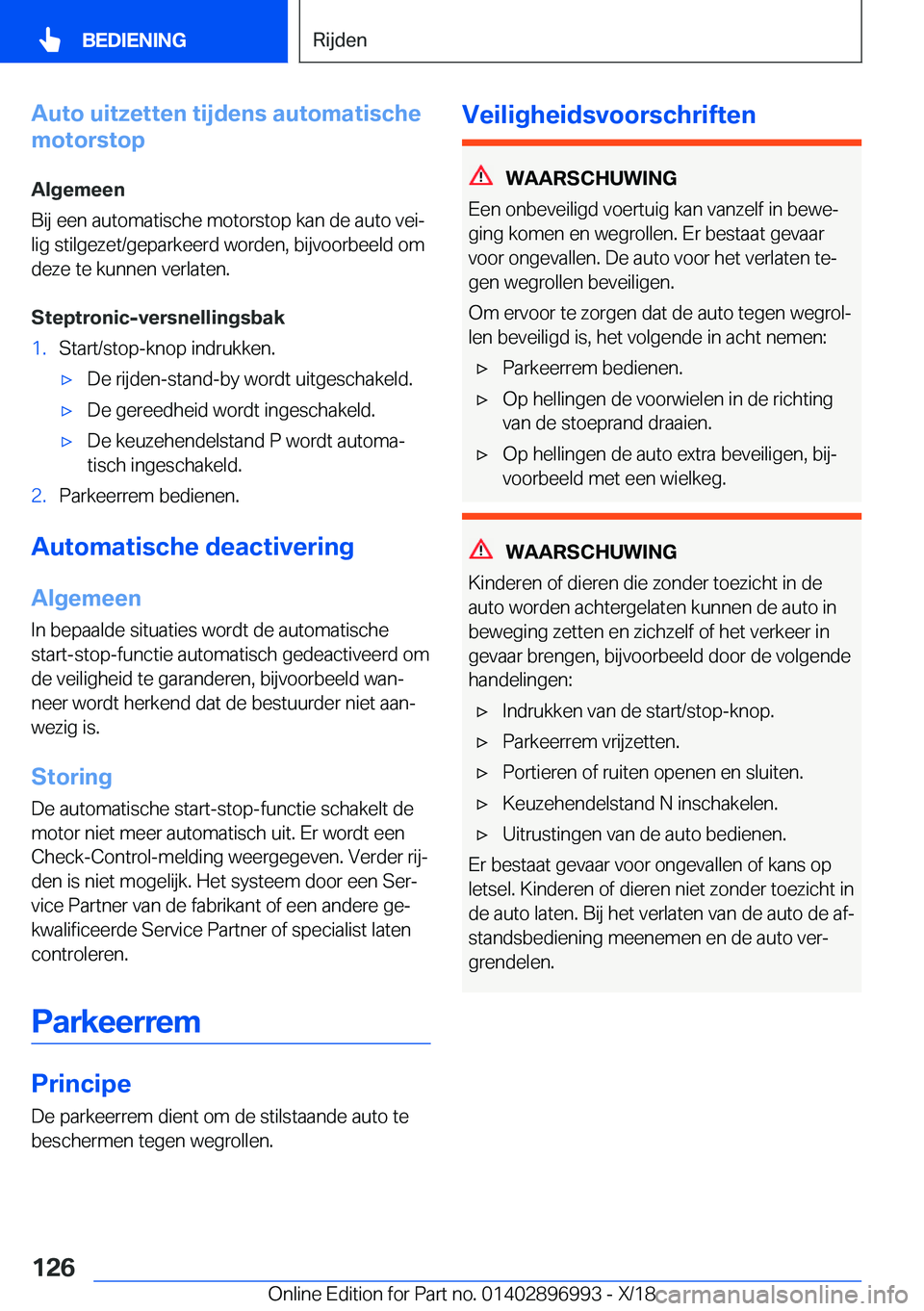 BMW Z4 2019  Instructieboekjes (in Dutch) �A�u�t�o��u�i�t�z�e�t�t�e�n��t�i�j�d�e�n�s��a�u�t�o�m�a�t�i�s�c�h�e
�m�o�t�o�r�s�t�o�p
�A�l�g�e�m�e�e�n
�B�i�j��e�e�n��a�u�t�o�m�a�t�i�s�c�h�e��m�o�t�o�r�s�t�o�p��k�a�n��d�e��a�u�t�o��v�e�i