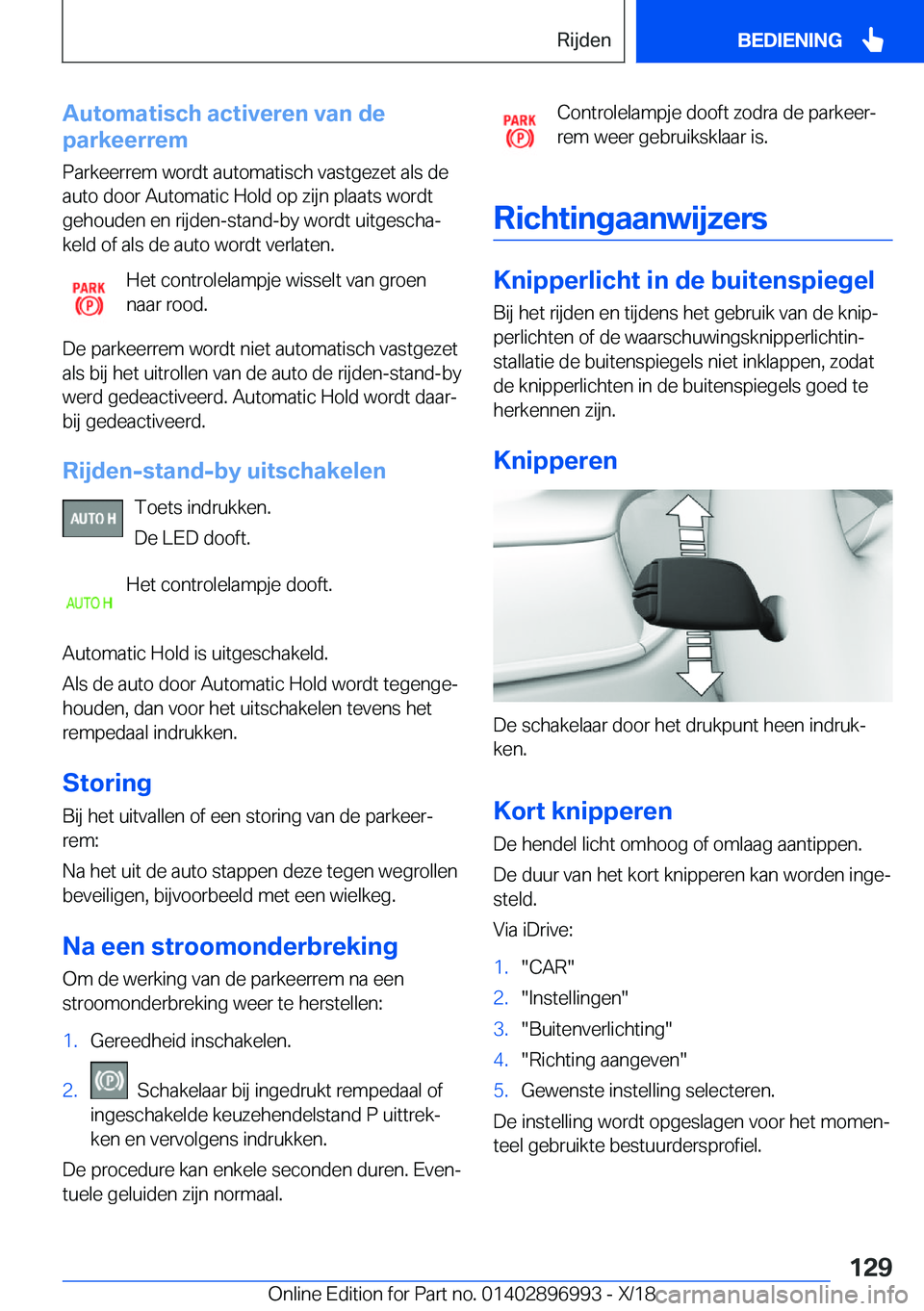 BMW Z4 2019  Instructieboekjes (in Dutch) �A�u�t�o�m�a�t�i�s�c�h��a�c�t�i�v�e�r�e�n��v�a�n��d�e
�p�a�r�k�e�e�r�r�e�m
�P�a�r�k�e�e�r�r�e�m��w�o�r�d�t��a�u�t�o�m�a�t�i�s�c�h��v�a�s�t�g�e�z�e�t��a�l�s��d�e�a�u�t�o��d�o�o�r��A�u�t�o�m�a