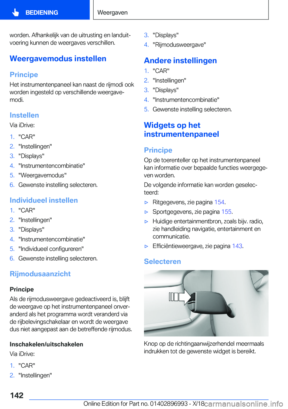 BMW Z4 2019  Instructieboekjes (in Dutch) �w�o�r�d�e�n�.��A�f�h�a�n�k�e�l�i�j�k��v�a�n��d�e��u�i�t�r�u�s�t�i�n�g��e�n��l�a�n�d�u�i�tj
�v�o�e�r�i�n�g��k�u�n�n�e�n��d�e��w�e�e�r�g�a�v�e�s��v�e�r�s�c�h�i�l�l�e�n�.
�W�e�e�r�g�a�v�e�m�o