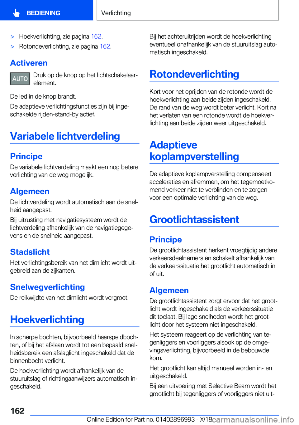 BMW Z4 2019  Instructieboekjes (in Dutch) 'x�H�o�e�k�v�e�r�l�i�c�h�t�i�n�g�,��z�i�e��p�a�g�i�n�a��1�6�2�.'x�R�o�t�o�n�d�e�v�e�r�l�i�c�h�t�i�n�g�,��z�i�e��p�a�g�i�n�a� �1�6�2�.
�A�c�t�i�v�e�r�e�n
�D�r�u�k��o�p��d�e��k�n�o�p��