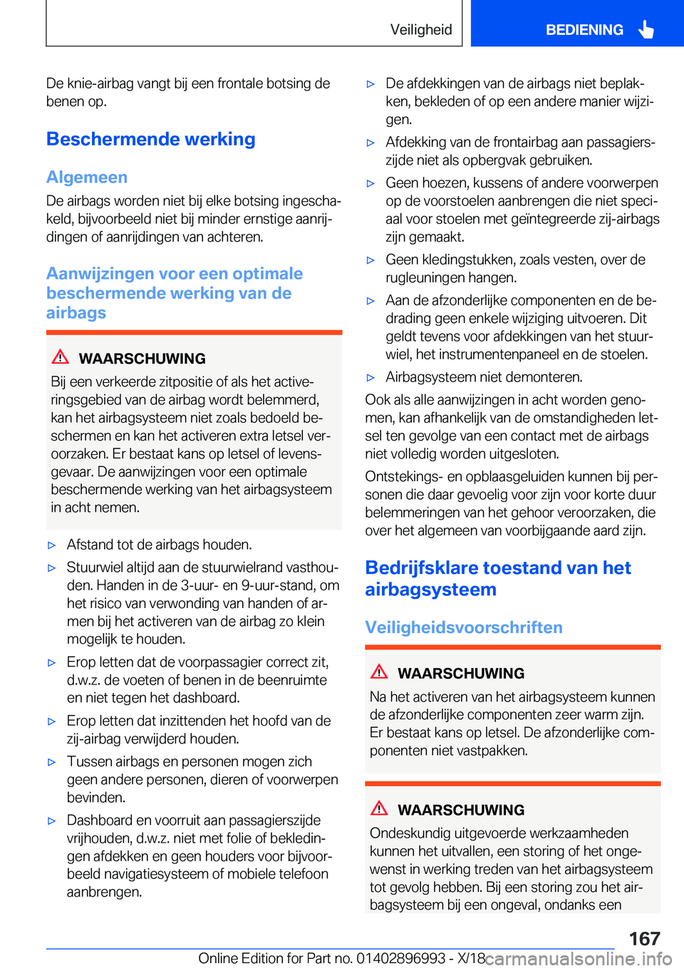 BMW Z4 2019  Instructieboekjes (in Dutch) �D�e��k�n�i�e�-�a�i�r�b�a�g��v�a�n�g�t��b�i�j��e�e�n��f�r�o�n�t�a�l�e��b�o�t�s�i�n�g��d�e�b�e�n�e�n��o�p�.
�B�e�s�c�h�e�r�m�e�n�d�e��w�e�r�k�i�n�g
�A�l�g�e�m�e�e�n
�D�e��a�i�r�b�a�g�s��w�o�