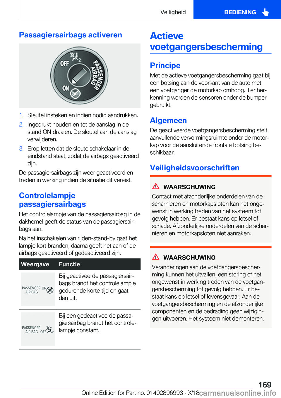 BMW Z4 2019  Instructieboekjes (in Dutch) �P�a�s�s�a�g�i�e�r�s�a�i�r�b�a�g�s��a�c�t�i�v�e�r�e�n�1�.�S�l�e�u�t�e�l��i�n�s�t�e�k�e�n��e�n��i�n�d�i�e�n��n�o�d�i�g��a�a�n�d�r�u�k�k�e�n�.�2�.�I�n�g�e�d�r�u�k�t��h�o�u�d�e�n��e�n��t�o�t��d