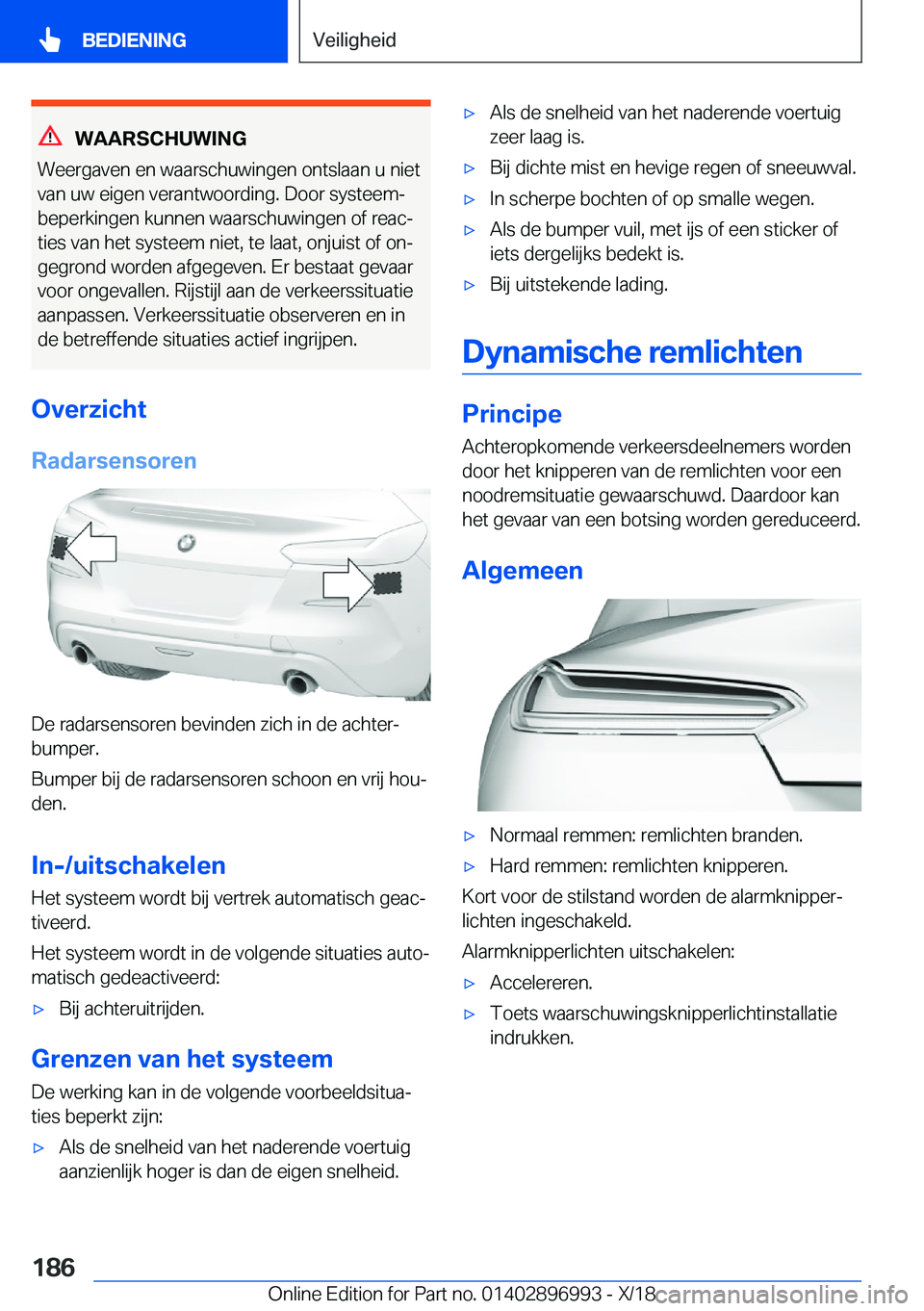 BMW Z4 2019  Instructieboekjes (in Dutch) �W�A�A�R�S�C�H�U�W�I�N�G
�W�e�e�r�g�a�v�e�n��e�n��w�a�a�r�s�c�h�u�w�i�n�g�e�n��o�n�t�s�l�a�a�n��u��n�i�e�t �v�a�n��u�w��e�i�g�e�n��v�e�r�a�n�t�w�o�o�r�d�i�n�g�.��D�o�o�r��s�y�s�t�e�e�mj�b�e