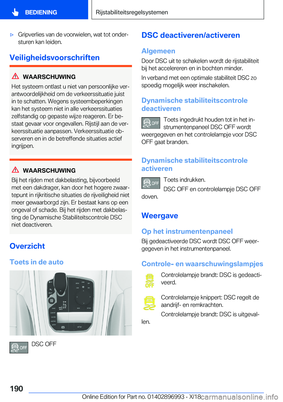 BMW Z4 2019  Instructieboekjes (in Dutch) 'x�G�r�i�p�v�e�r�l�i�e�s��v�a�n��d�e��v�o�o�r�w�i�e�l�e�n�,��w�a�t��t�o�t��o�n�d�e�rj�s�t�u�r�e�n��k�a�n��l�e�i�d�e�n�.
�V�e�i�l�i�g�h�e�i�d�s�v�o�o�r�s�c�h�r�i�f�t�e�n
�W�A�A�R�S�C�H�U�W