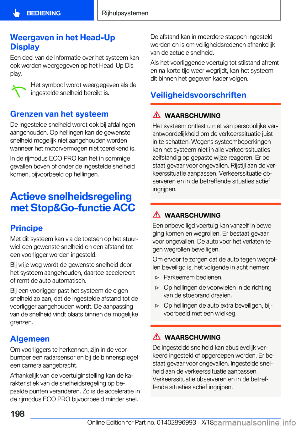 BMW Z4 2019  Instructieboekjes (in Dutch) �W�e�e�r�g�a�v�e�n��i�n��h�e�t��H�e�a�d�-�U�p
�D�i�s�p�l�a�y
�E�e�n��d�e�e�l��v�a�n��d�e��i�n�f�o�r�m�a�t�i�e��o�v�e�r��h�e�t��s�y�s�t�e�e�m��k�a�n�o�o�k��w�o�r�d�e�n��w�e�e�r�g�e�g�e�v�e