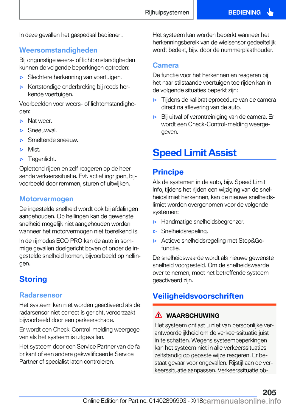 BMW Z4 2019  Instructieboekjes (in Dutch) �I�n��d�e�z�e��g�e�v�a�l�l�e�n��h�e�t��g�a�s�p�e�d�a�a�l��b�e�d�i�e�n�e�n�.�W�e�e�r�s�o�m�s�t�a�n�d�i�g�h�e�d�e�n�B�i�j��o�n�g�u�n�s�t�i�g�e��w�e�e�r�s�-��o�f��l�i�c�h�t�o�m�s�t�a�n�d�i�g�h�e