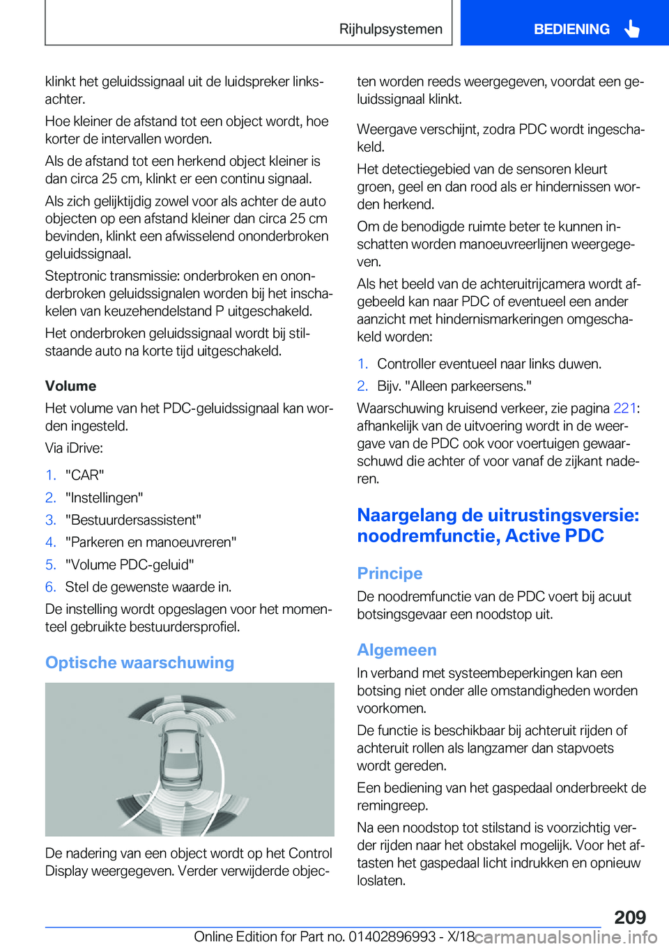 BMW Z4 2019  Instructieboekjes (in Dutch) �k�l�i�n�k�t��h�e�t��g�e�l�u�i�d�s�s�i�g�n�a�a�l��u�i�t��d�e��l�u�i�d�s�p�r�e�k�e�r��l�i�n�k�sj�a�c�h�t�e�r�.
�H�o�e��k�l�e�i�n�e�r��d�e��a�f�s�t�a�n�d��t�o�t��e�e�n��o�b�j�e�c�t��w�o�r�