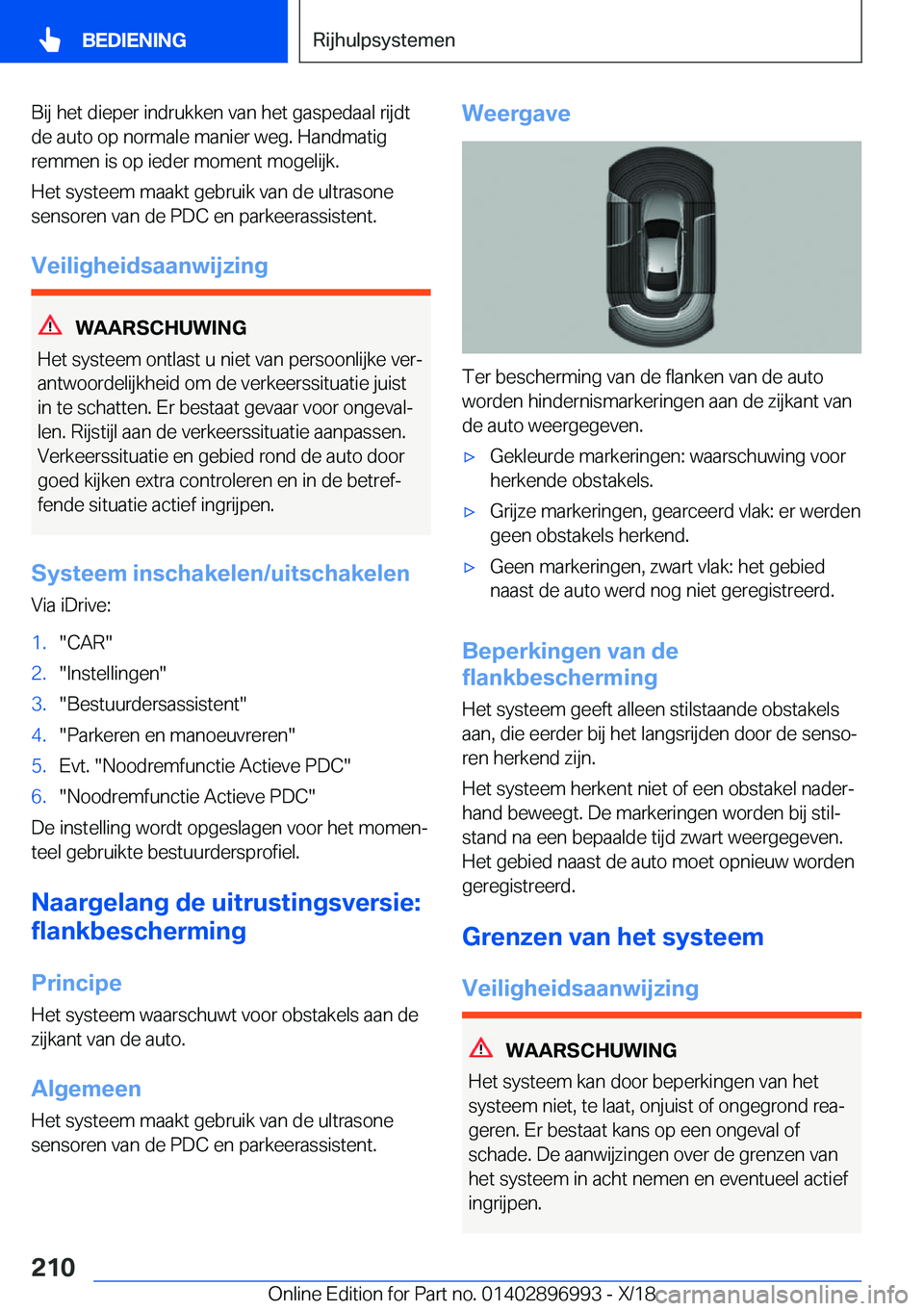 BMW Z4 2019  Instructieboekjes (in Dutch) �B�i�j��h�e�t��d�i�e�p�e�r��i�n�d�r�u�k�k�e�n��v�a�n��h�e�t��g�a�s�p�e�d�a�a�l��r�i�j�d�t
�d�e��a�u�t�o��o�p��n�o�r�m�a�l�e��m�a�n�i�e�r��w�e�g�.��H�a�n�d�m�a�t�i�g �r�e�m�m�e�n��i�s��o