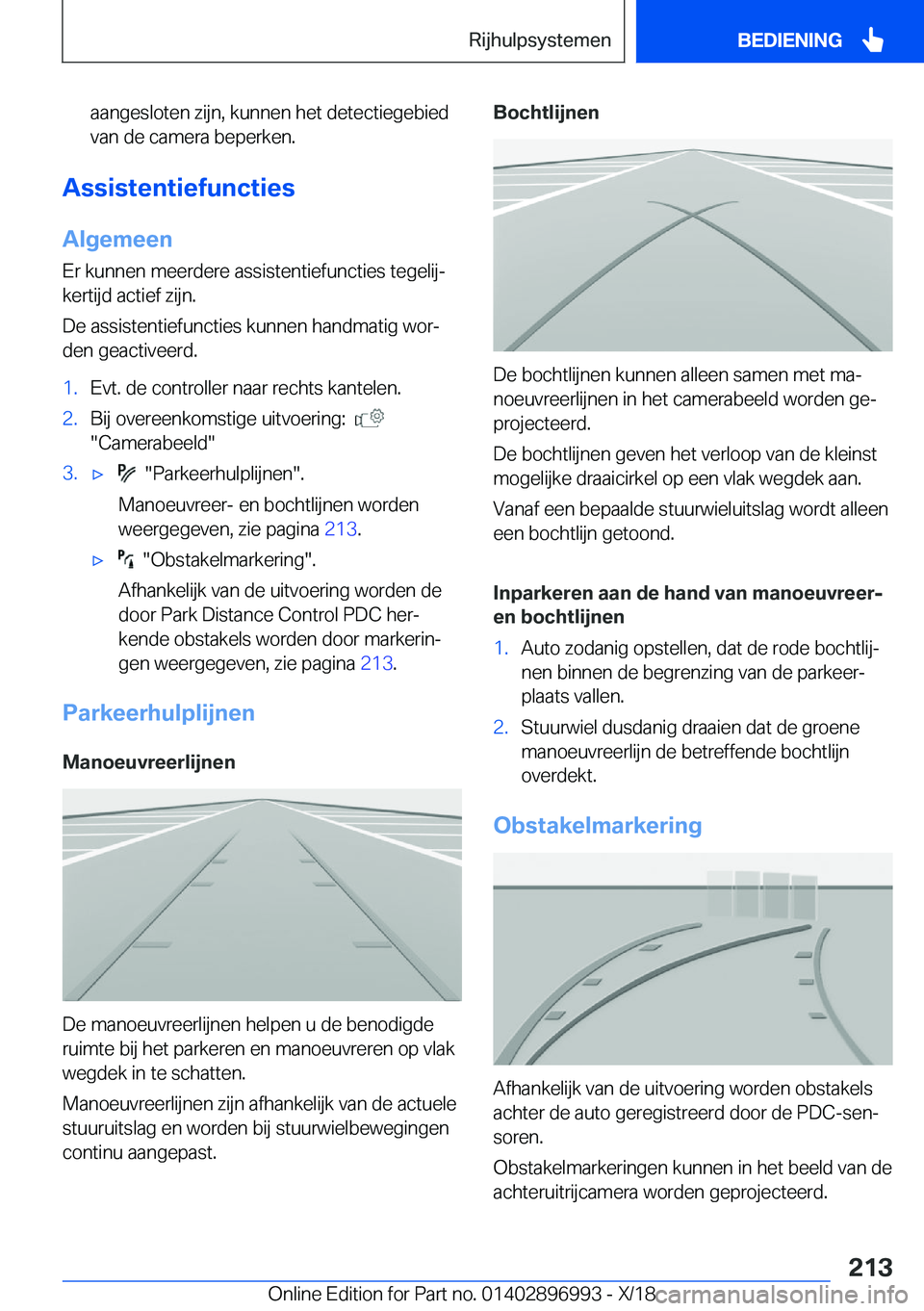BMW Z4 2019  Instructieboekjes (in Dutch) �a�a�n�g�e�s�l�o�t�e�n��z�i�j�n�,��k�u�n�n�e�n��h�e�t��d�e�t�e�c�t�i�e�g�e�b�i�e�d
�v�a�n��d�e��c�a�m�e�r�a��b�e�p�e�r�k�e�n�.
�A�s�s�i�s�t�e�n�t�i�e�f�u�n�c�t�i�e�s
�A�l�g�e�m�e�e�n
�E�r��k�u