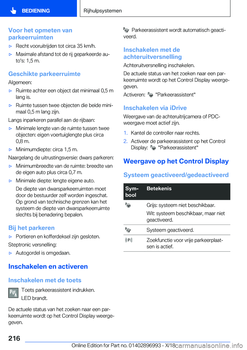 BMW Z4 2019  Instructieboekjes (in Dutch) �V�o�o�r��h�e�t��o�p�m�e�t�e�n��v�a�n
�p�a�r�k�e�e�r�r�u�i�m�t�e�n'x�R�e�c�h�t��v�o�o�r�u�i�t�r�i�j�d�e�n��t�o�t��c�i�r�c�a��3�5��k�m�/�h�.'x�M�a�x�i�m�a�l�e��a�f�s�t�a�n�d��t�o�t��