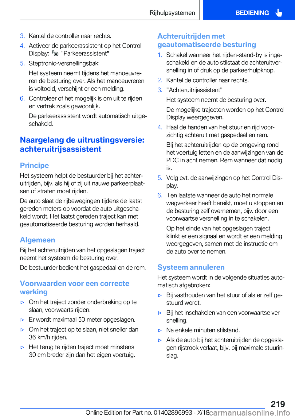 BMW Z4 2019  Instructieboekjes (in Dutch) �3�.�K�a�n�t�e�l��d�e��c�o�n�t�r�o�l�l�e�r��n�a�a�r��r�e�c�h�t�s�.�4�.�A�c�t�i�v�e�e�r��d�e��p�a�r�k�e�e�r�a�s�s�i�s�t�e�n�t��o�p��h�e�t��C�o�n�t�r�o�l�D�i�s�p�l�a�y�:��
����P�a�r�k�e�e�