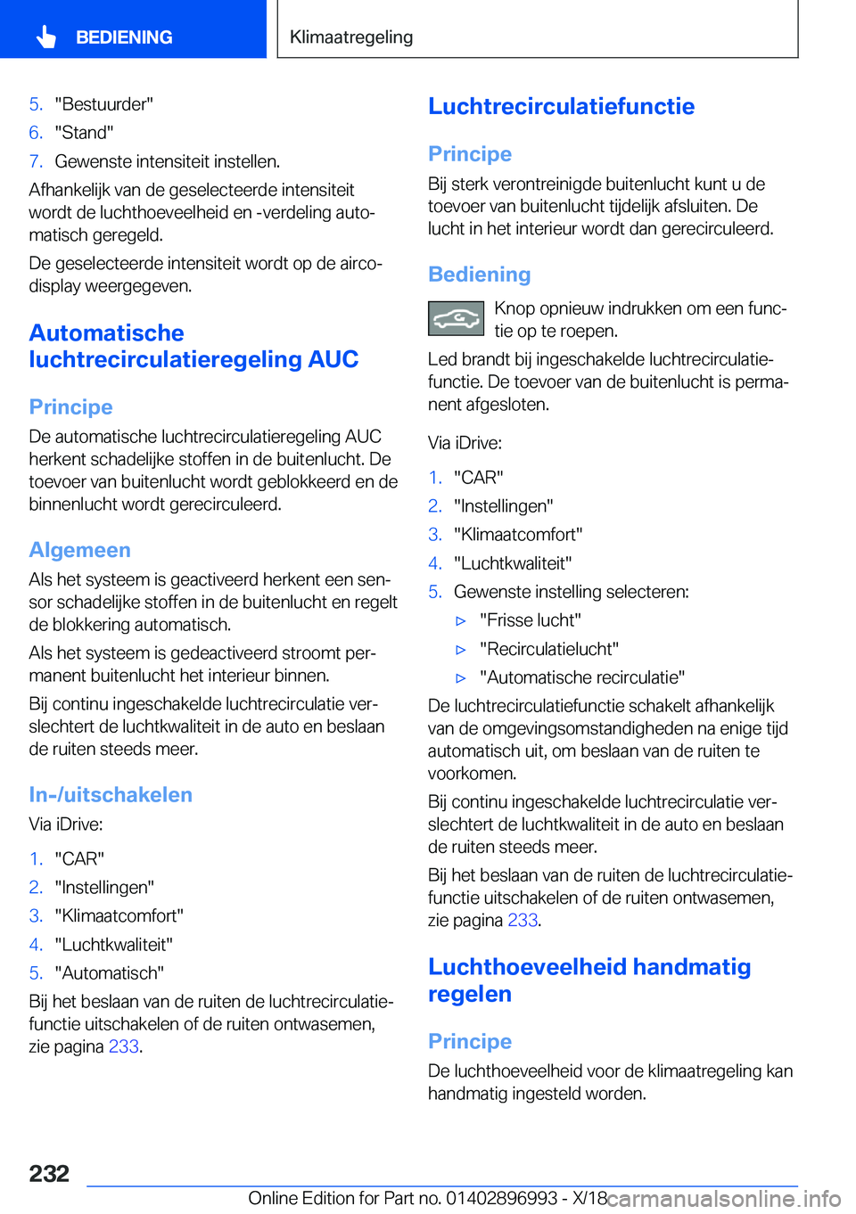 BMW Z4 2019  Instructieboekjes (in Dutch) �5�.��B�e�s�t�u�u�r�d�e�r��6�.��S�t�a�n�d��7�.�G�e�w�e�n�s�t�e��i�n�t�e�n�s�i�t�e�i�t��i�n�s�t�e�l�l�e�n�.
�A�f�h�a�n�k�e�l�i�j�k��v�a�n��d�e��g�e�s�e�l�e�c�t�e�e�r�d�e��i�n�t�e�n�s�i�t�e�i�