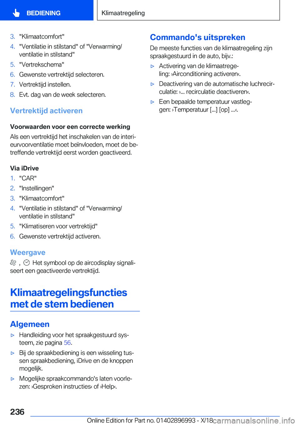 BMW Z4 2019  Instructieboekjes (in Dutch) �3�.��K�l�i�m�a�a�t�c�o�m�f�o�r�t��4�.��V�e�n�t�i�l�a�t�i�e��i�n��s�t�i�l�s�t�a�n�d���o�f���V�e�r�w�a�r�m�i�n�g�/
�v�e�n�t�i�l�a�t�i�e��i�n��s�t�i�l�s�t�a�n�d��5�.��V�e�r�t�r�e�k�s�c�h�e�