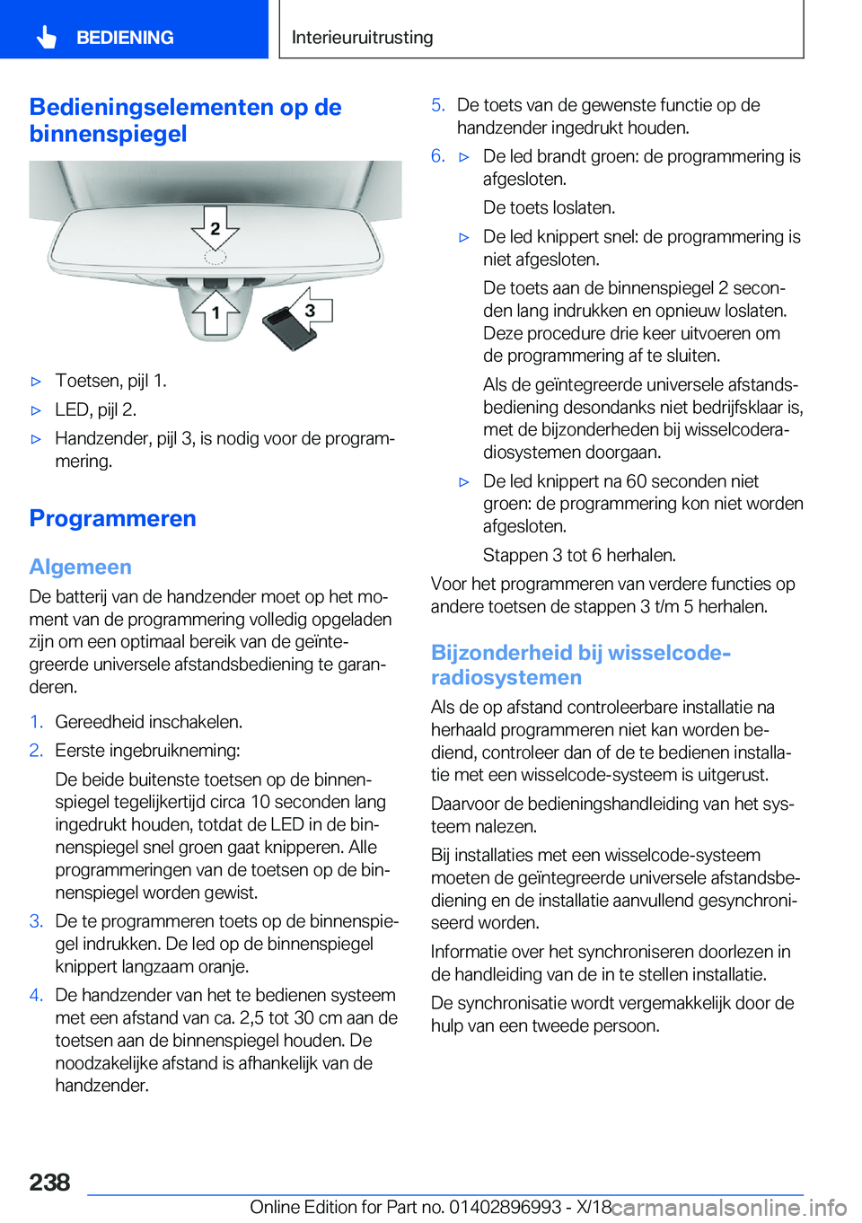 BMW Z4 2019  Instructieboekjes (in Dutch) �B�e�d�i�e�n�i�n�g�s�e�l�e�m�e�n�t�e�n��o�p��d�e
�b�i�n�n�e�n�s�p�i�e�g�e�l'x�T�o�e�t�s�e�n�,��p�i�j�l��1�.'x�L�E�D�,��p�i�j�l��2�.'x�H�a�n�d�z�e�n�d�e�r�,��p�i�j�l��3�,��i�s��n�