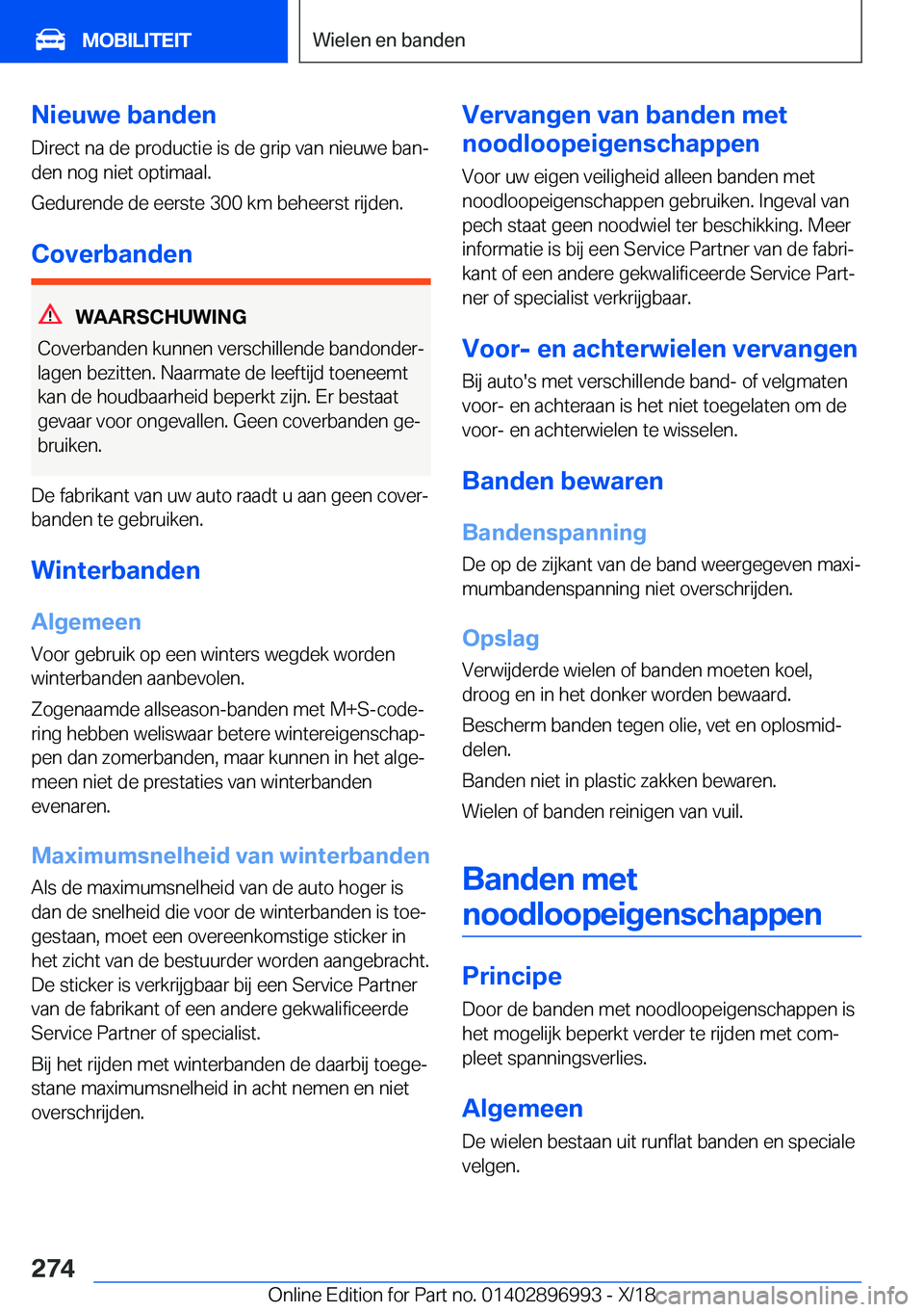 BMW Z4 2019  Instructieboekjes (in Dutch) �N�i�e�u�w�e��b�a�n�d�e�n
�D�i�r�e�c�t��n�a��d�e��p�r�o�d�u�c�t�i�e��i�s��d�e��g�r�i�p��v�a�n��n�i�e�u�w�e��b�a�nj
�d�e�n��n�o�g��n�i�e�t��o�p�t�i�m�a�a�l�.
�G�e�d�u�r�e�n�d�e��d�e��e�