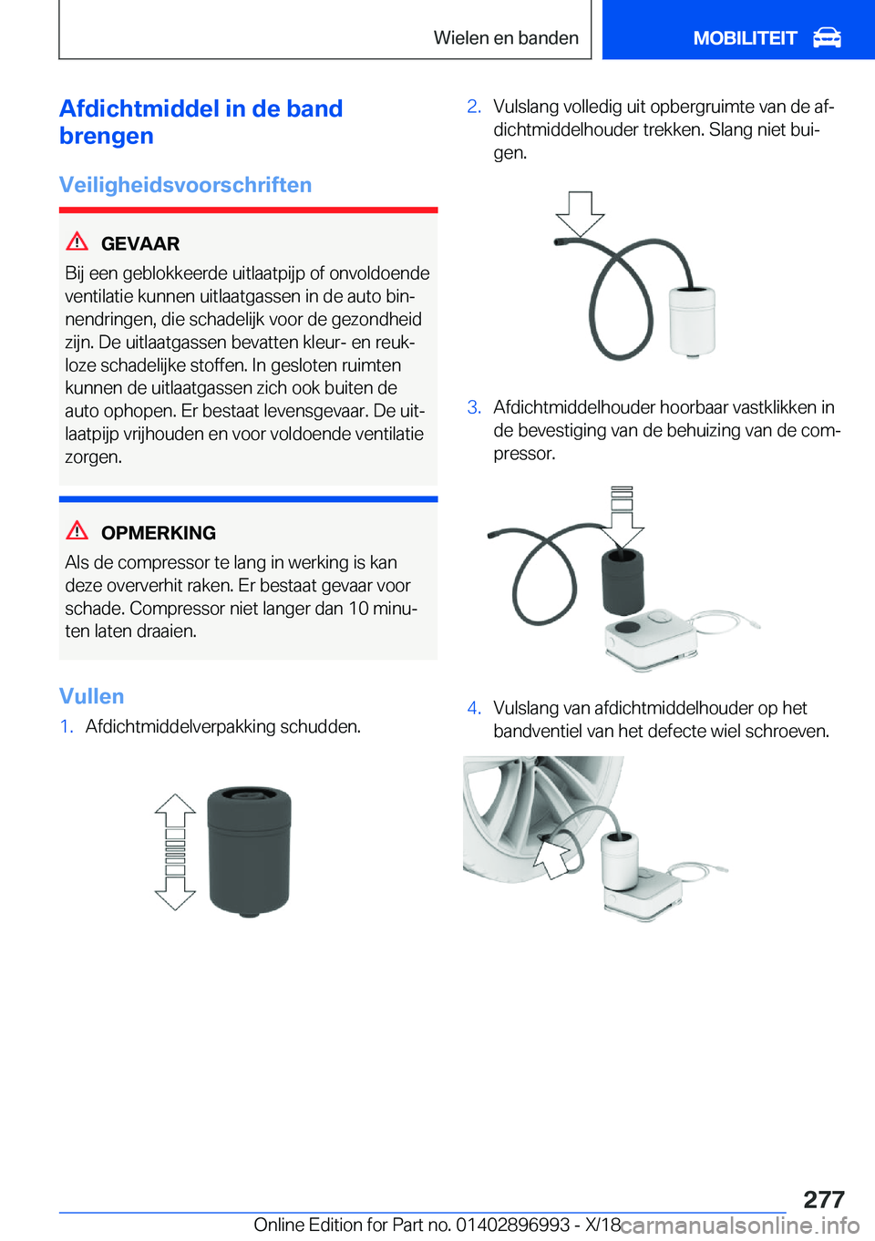 BMW Z4 2019  Instructieboekjes (in Dutch) �A�f�d�i�c�h�t�m�i�d�d�e�l��i�n��d�e��b�a�n�d
�b�r�e�n�g�e�n
�V�e�i�l�i�g�h�e�i�d�s�v�o�o�r�s�c�h�r�i�f�t�e�n
�G�E�V�A�A�R
�B�i�j��e�e�n��g�e�b�l�o�k�k�e�e�r�d�e��u�i�t�l�a�a�t�p�i�j�p��o�f��o
