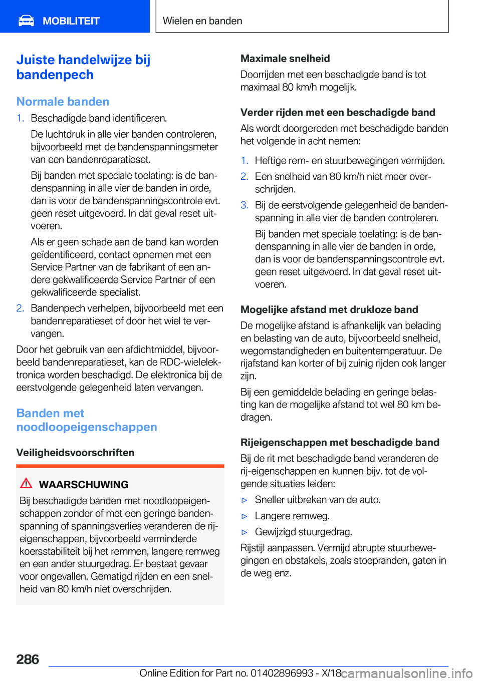 BMW Z4 2019  Instructieboekjes (in Dutch) �J�u�i�s�t�e��h�a�n�d�e�l�w�i�j�z�e��b�i�j
�b�a�n�d�e�n�p�e�c�h
�N�o�r�m�a�l�e��b�a�n�d�e�n�1�.�B�e�s�c�h�a�d�i�g�d�e��b�a�n�d��i�d�e�n�t�i�f�i�c�e�r�e�n�.
�D�e��l�u�c�h�t�d�r�u�k��i�n��a�l�l�