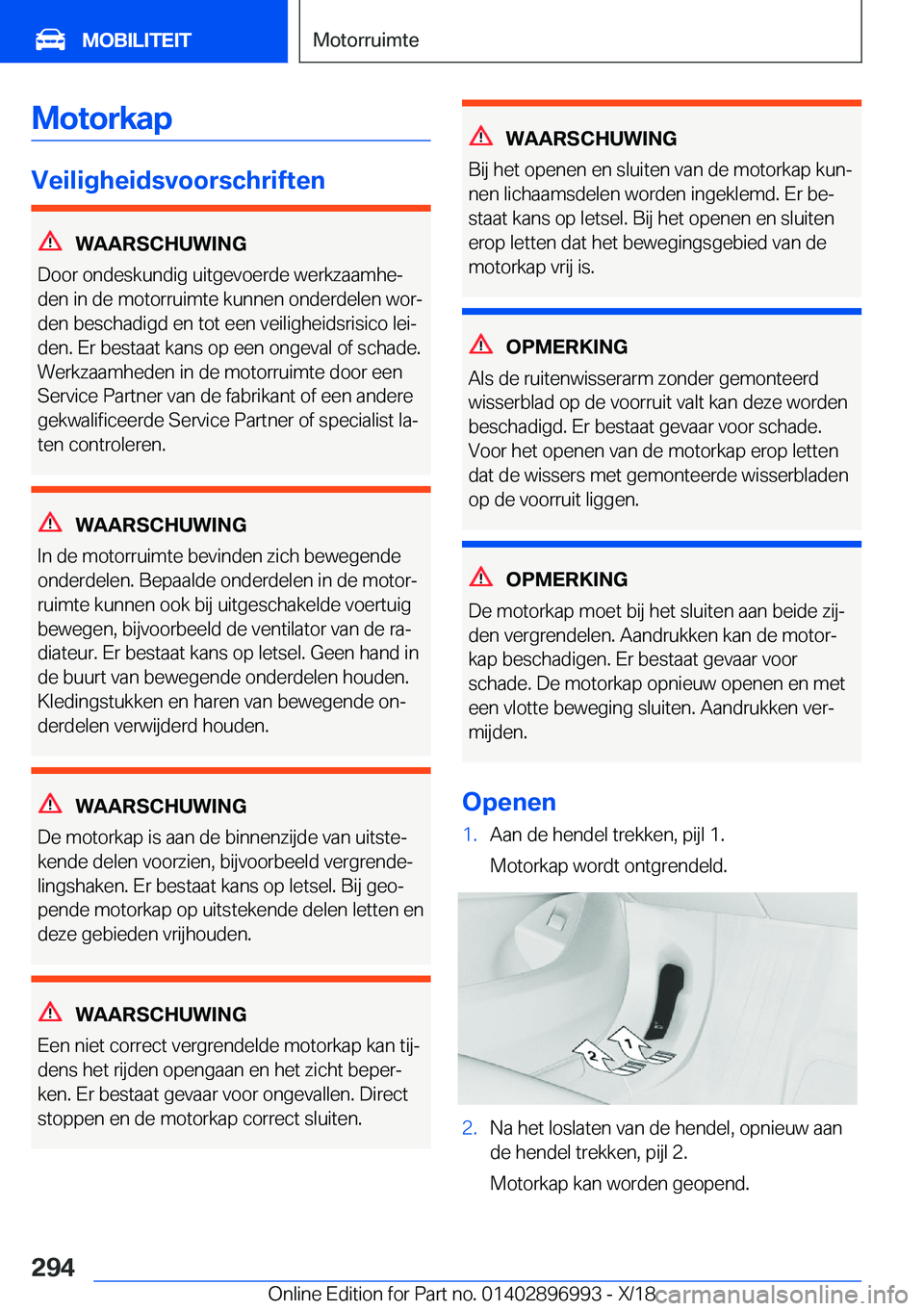 BMW Z4 2019  Instructieboekjes (in Dutch) �M�o�t�o�r�k�a�p
�V�e�i�l�i�g�h�e�i�d�s�v�o�o�r�s�c�h�r�i�f�t�e�n
�W�A�A�R�S�C�H�U�W�I�N�G
�D�o�o�r��o�n�d�e�s�k�u�n�d�i�g��u�i�t�g�e�v�o�e�r�d�e��w�e�r�k�z�a�a�m�h�ej �d�e�n��i�n��d�e��m�o�t�o