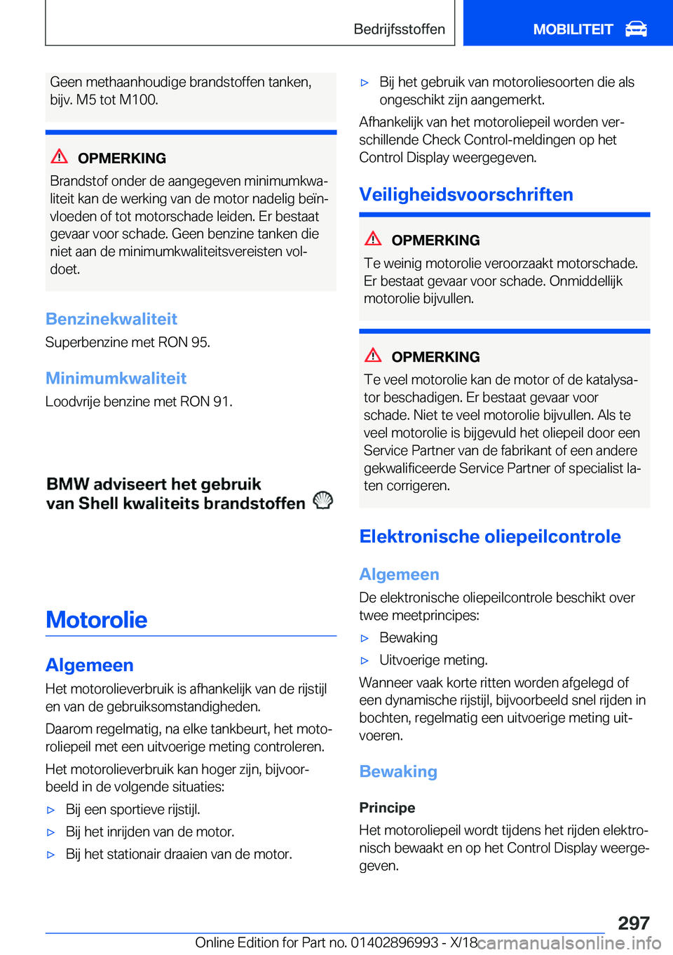 BMW Z4 2019  Instructieboekjes (in Dutch) �G�e�e�n��m�e�t�h�a�a�n�h�o�u�d�i�g�e��b�r�a�n�d�s�t�o�f�f�e�n��t�a�n�k�e�n�,
�b�i�j�v�.��M�5��t�o�t��M�1�0�0�.
�O�P�M�E�R�K�I�N�G
�B�r�a�n�d�s�t�o�f��o�n�d�e�r��d�e��a�a�n�g�e�g�e�v�e�n��m�