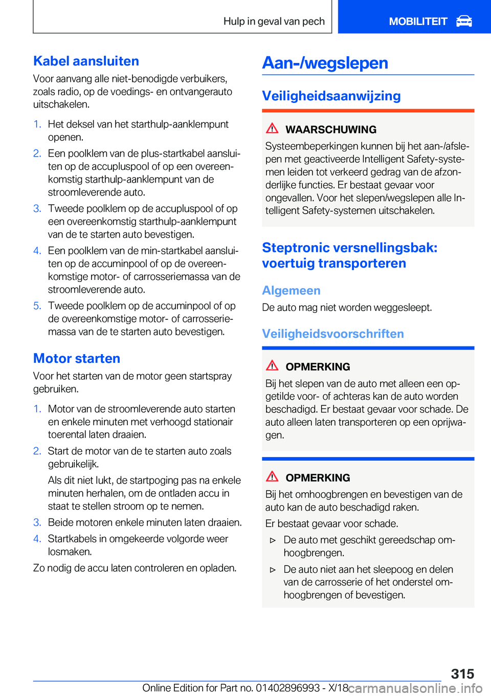 BMW Z4 2019  Instructieboekjes (in Dutch) �K�a�b�e�l��a�a�n�s�l�u�i�t�e�n
�V�o�o�r��a�a�n�v�a�n�g��a�l�l�e��n�i�e�t�-�b�e�n�o�d�i�g�d�e��v�e�r�b�u�i�k�e�r�s�,
�z�o�a�l�s��r�a�d�i�o�,��o�p��d�e��v�o�e�d�i�n�g�s�-��e�n��o�n�t�v�a�n�g