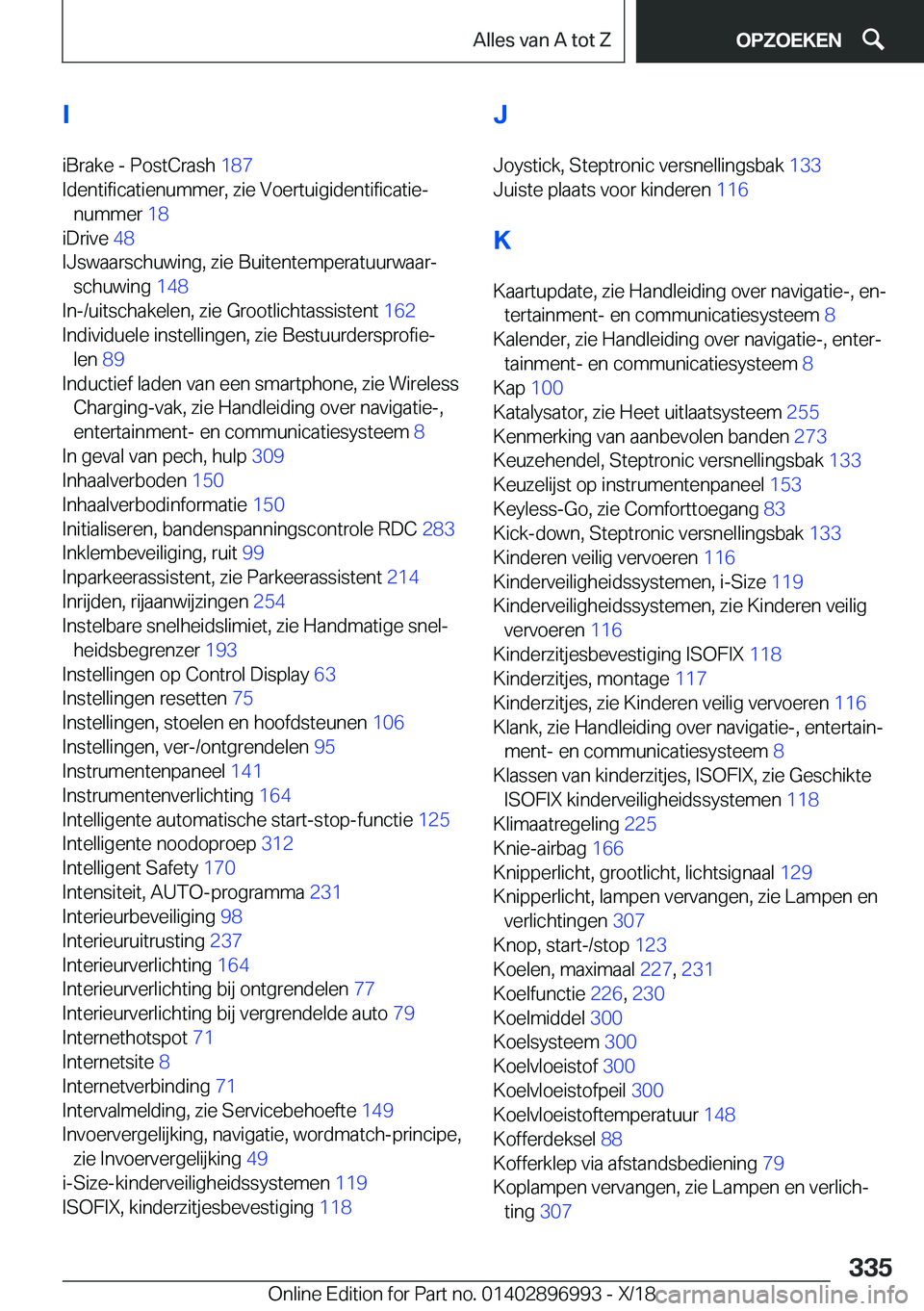 BMW Z4 2019  Instructieboekjes (in Dutch) �I�i�B�r�a�k�e��-��P�o�s�t�C�r�a�s�h� �1�8�7�
�I�d�e�n�t�i�f�i�c�a�t�i�e�n�u�m�m�e�r�,��z�i�e��V�o�e�r�t�u�i�g�i�d�e�n�t�i�f�i�c�a�t�i�ej �n�u�m�m�e�r� �1�8�
�i�D�r�i�v�e� �4�8�
�I�J�s�w�a�