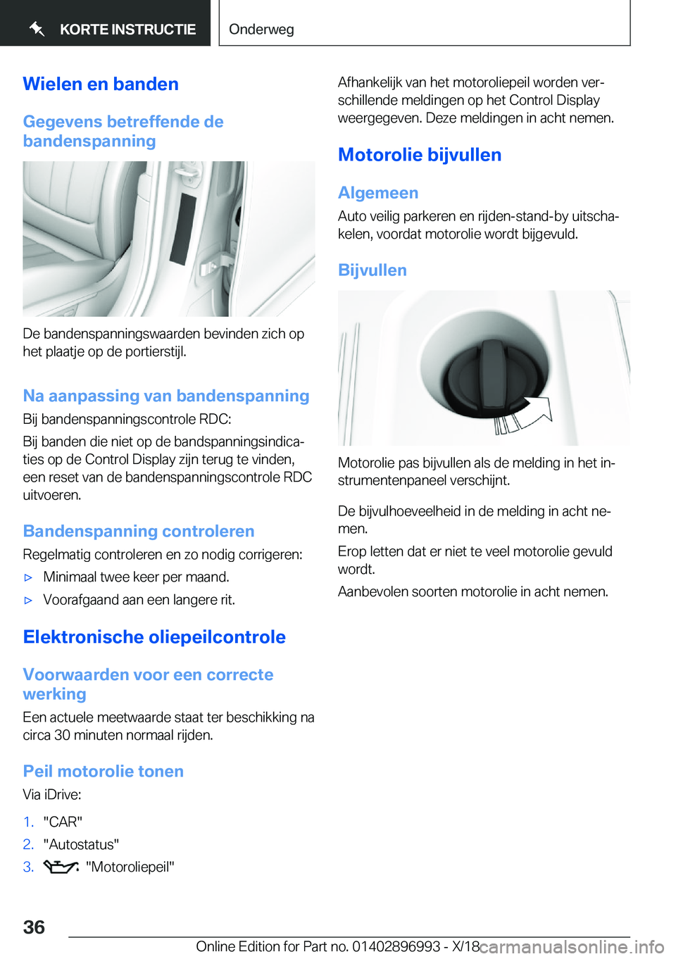 BMW Z4 2019  Instructieboekjes (in Dutch) �W�i�e�l�e�n��e�n��b�a�n�d�e�n
�G�e�g�e�v�e�n�s��b�e�t�r�e�f�f�e�n�d�e��d�e
�b�a�n�d�e�n�s�p�a�n�n�i�n�g
�D�e��b�a�n�d�e�n�s�p�a�n�n�i�n�g�s�w�a�a�r�d�e�n��b�e�v�i�n�d�e�n��z�i�c�h��o�p �h�e�t