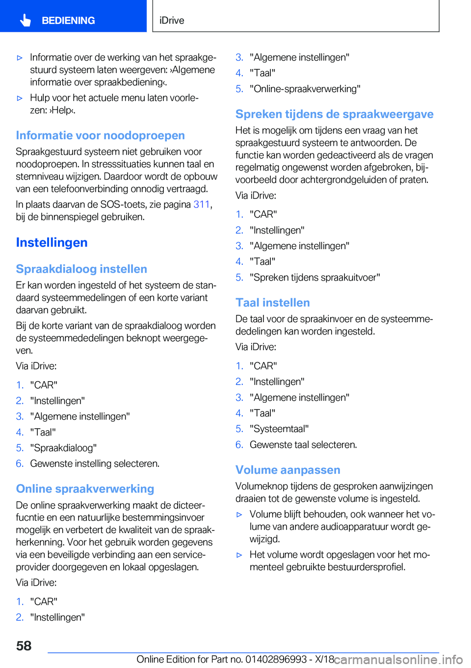 BMW Z4 2019  Instructieboekjes (in Dutch) 'x�I�n�f�o�r�m�a�t�i�e��o�v�e�r��d�e��w�e�r�k�i�n�g��v�a�n��h�e�t��s�p�r�a�a�k�g�ej
�s�t�u�u�r�d��s�y�s�t�e�e�m��l�a�t�e�n��w�e�e�r�g�e�v�e�n�:�