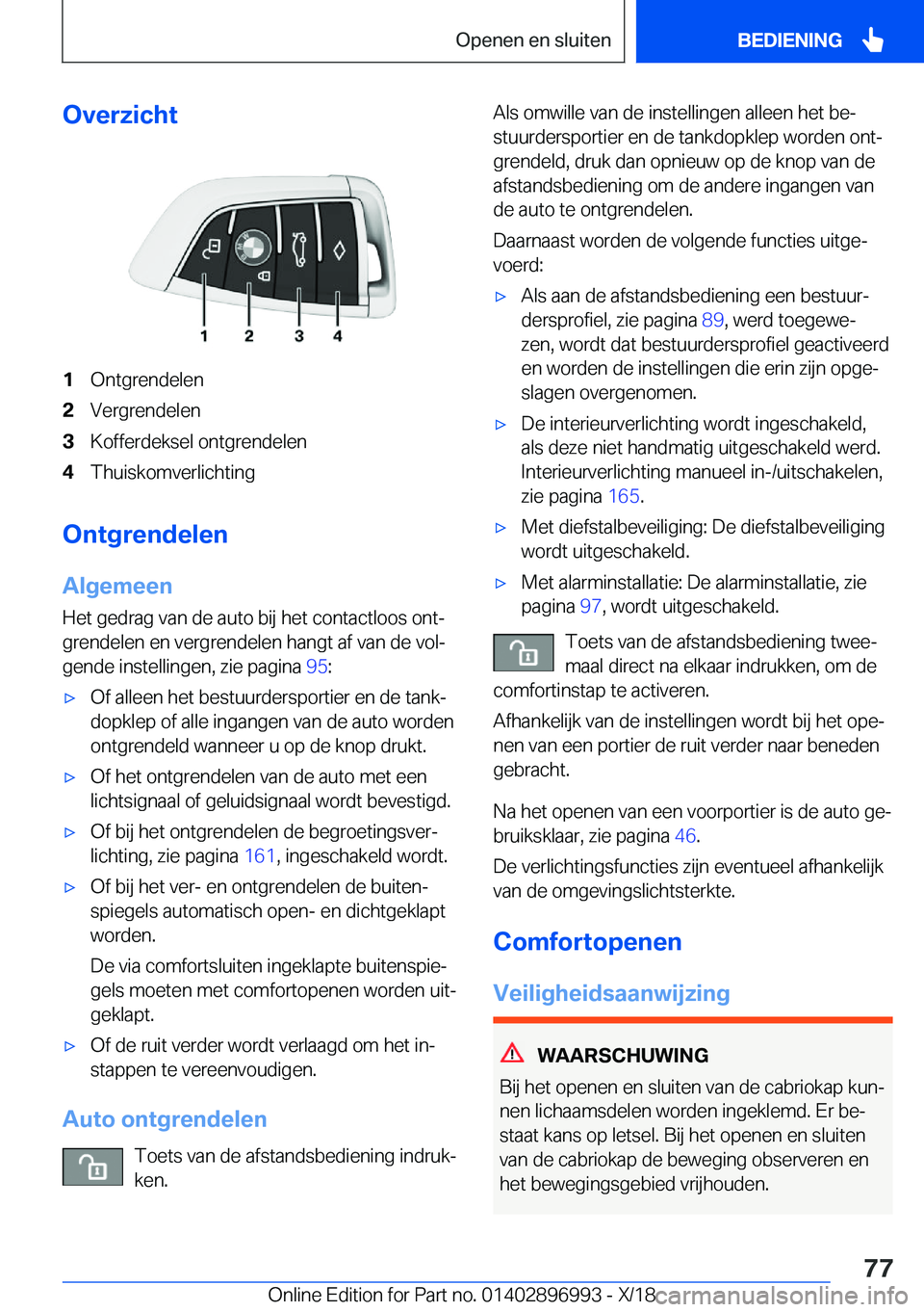 BMW Z4 2019  Instructieboekjes (in Dutch) �O�v�e�r�z�i�c�h�t�1�O�n�t�g�r�e�n�d�e�l�e�n�2�V�e�r�g�r�e�n�d�e�l�e�n�3�K�o�f�f�e�r�d�e�k�s�e�l��o�n�t�g�r�e�n�d�e�l�e�n�4�T�h�u�i�s�k�o�m�v�e�r�l�i�c�h�t�i�n�g
�O�n�t�g�r�e�n�d�e�l�e�n
�A�l�g�e�m�e