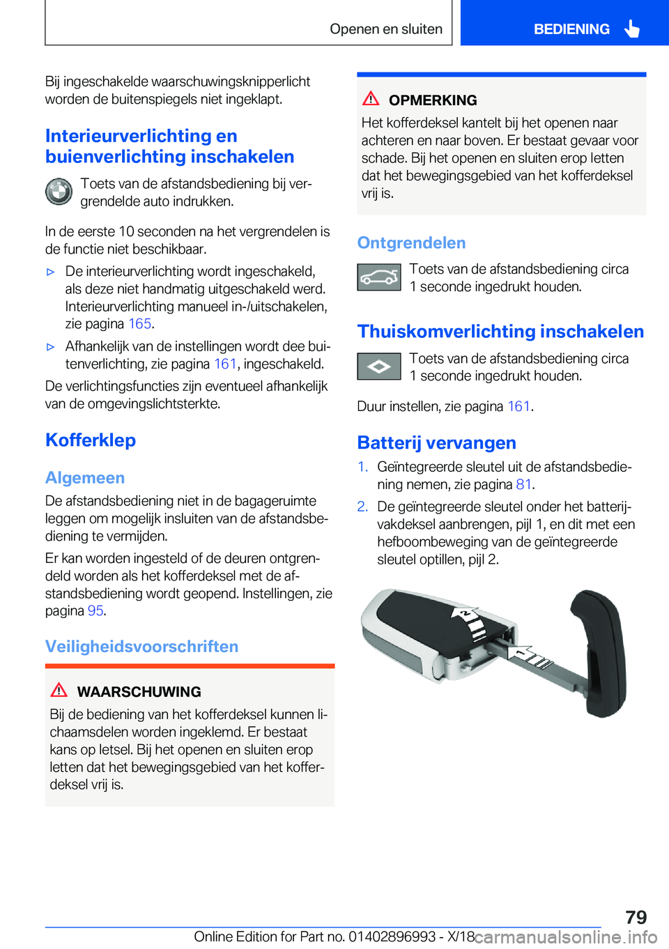 BMW Z4 2019  Instructieboekjes (in Dutch) �B�i�j��i�n�g�e�s�c�h�a�k�e�l�d�e��w�a�a�r�s�c�h�u�w�i�n�g�s�k�n�i�p�p�e�r�l�i�c�h�t
�w�o�r�d�e�n��d�e��b�u�i�t�e�n�s�p�i�e�g�e�l�s��n�i�e�t��i�n�g�e�k�l�a�p�t�.
�I�n�t�e�r�i�e�u�r�v�e�r�l�i�c�h
