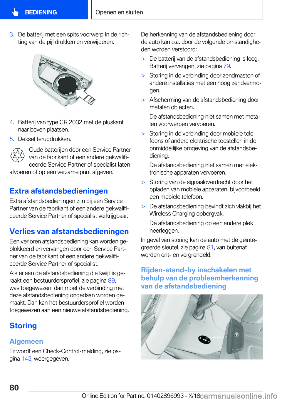 BMW Z4 2019  Instructieboekjes (in Dutch) �3�.�D�e��b�a�t�t�e�r�i�j��m�e�t��e�e�n��s�p�i�t�s��v�o�o�r�w�e�r�p��i�n��d�e��r�i�c�hj
�t�i�n�g��v�a�n��d�e��p�i�j�l��d�r�u�k�k�e�n��e�n��v�e�r�w�i�j�d�e�r�e�n�.�4�.�B�a�t�t�e�r�i�j��