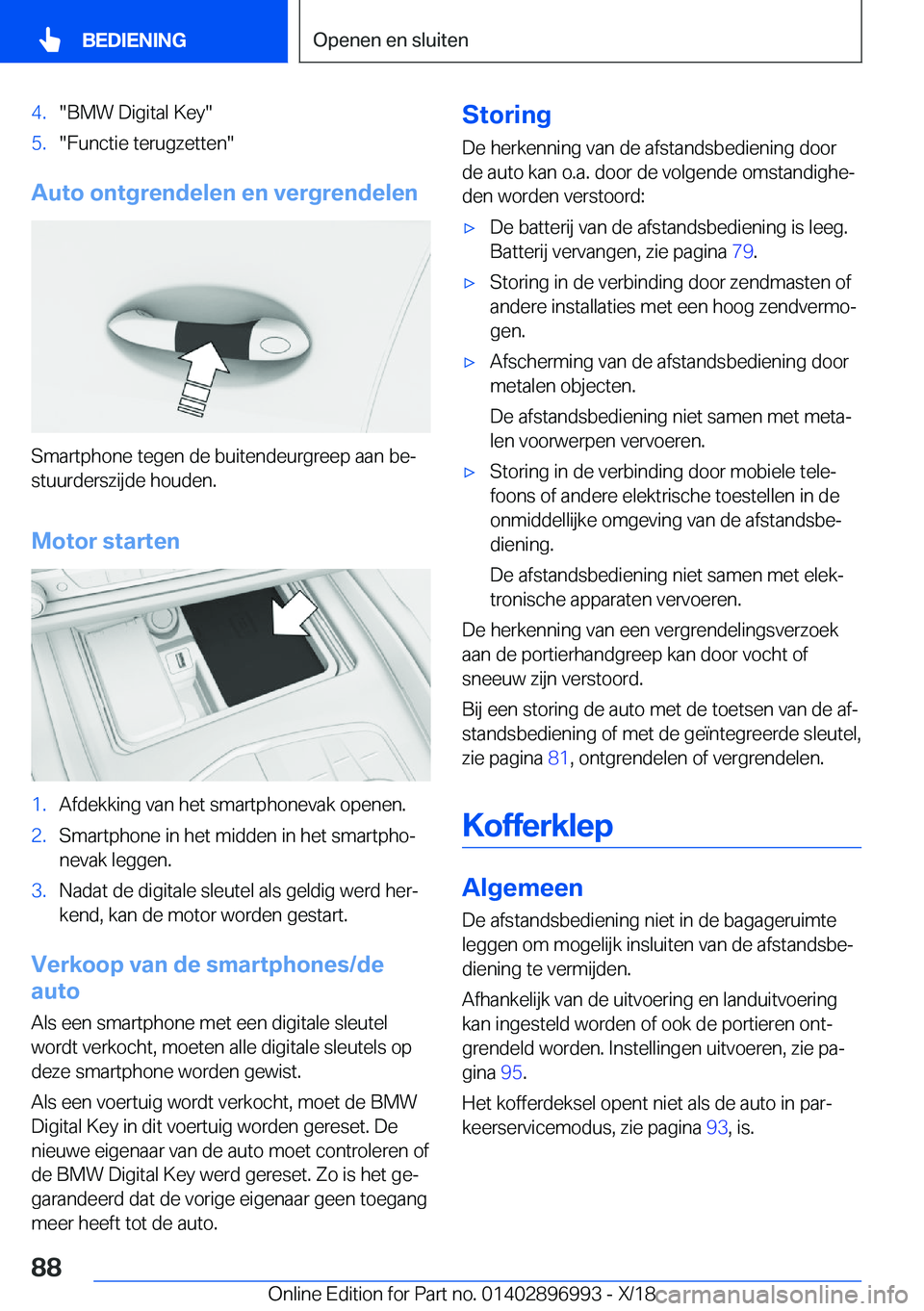 BMW Z4 2019  Instructieboekjes (in Dutch) �4�.��B�M�W��D�i�g�i�t�a�l��K�e�y��5�.��F�u�n�c�t�i�e��t�e�r�u�g�z�e�t�t�e�n�
�A�u�t�o��o�n�t�g�r�e�n�d�e�l�e�n��e�n��v�e�r�g�r�e�n�d�e�l�e�n
�S�m�a�r�t�p�h�o�n�e��t�e�g�e�n��d�e��b�u�i�t