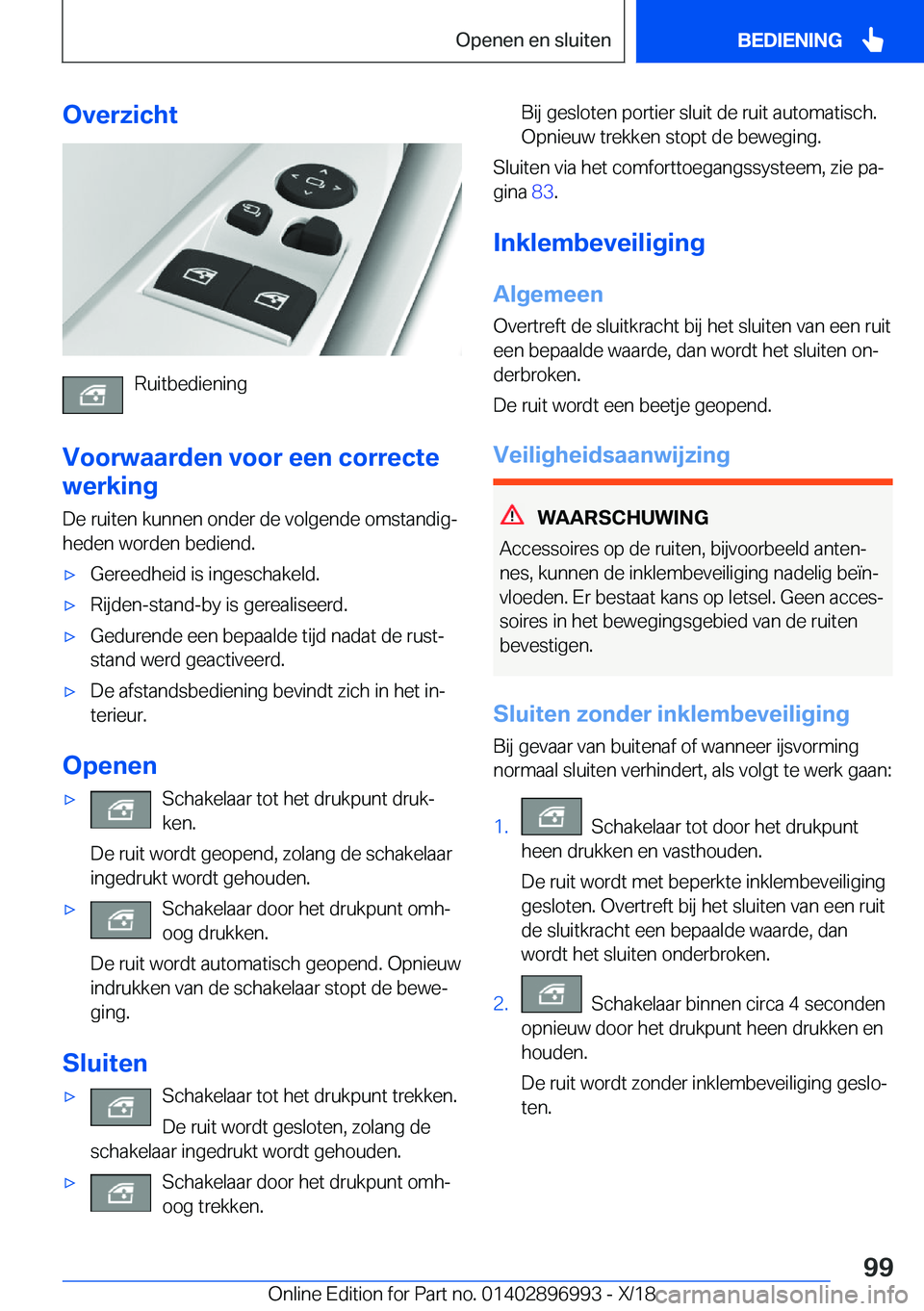 BMW Z4 2019  Instructieboekjes (in Dutch) �O�v�e�r�z�i�c�h�t
�R�u�i�t�b�e�d�i�e�n�i�n�g
�V�o�o�r�w�a�a�r�d�e�n��v�o�o�r��e�e�n��c�o�r�r�e�c�t�e
�w�e�r�k�i�n�g
�D�e��r�u�i�t�e�n��k�u�n�n�e�n��o�n�d�e�r��d�e��v�o�l�g�e�n�d�e��o�m�s�t�a