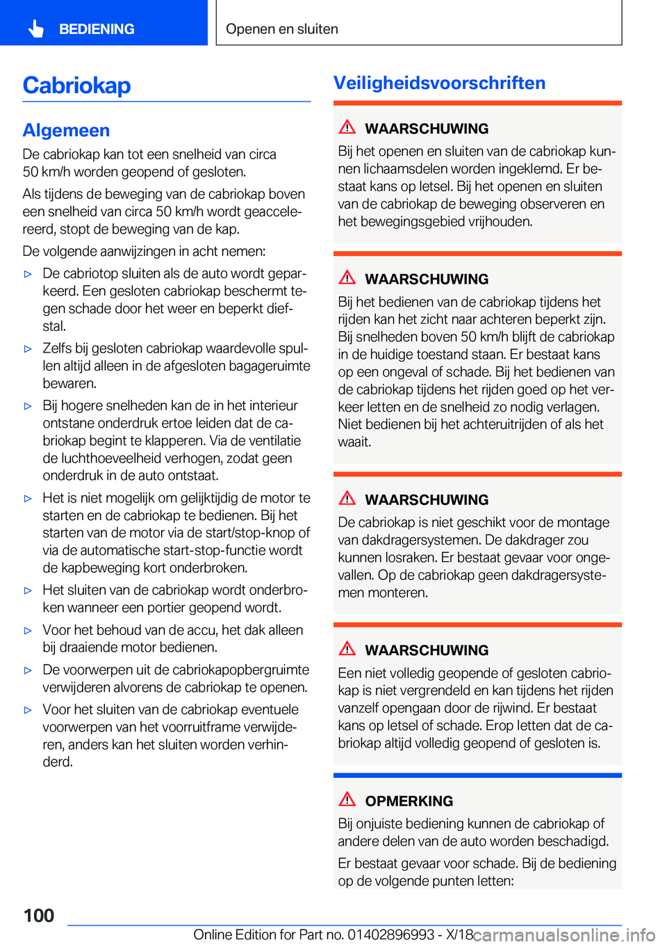 BMW Z4 2019  Instructieboekjes (in Dutch) �C�a�b�r�i�o�k�a�p
�A�l�g�e�m�e�e�n
�D�e��c�a�b�r�i�o�k�a�p��k�a�n��t�o�t��e�e�n��s�n�e�l�h�e�i�d��v�a�n��c�i�r�c�a
�5�0��k�m�/�h��w�o�r�d�e�n��g�e�o�p�e�n�d��o�f��g�e�s�l�o�t�e�n�.
�A�l�s