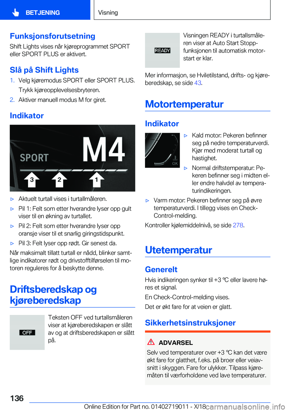BMW Z4 2019  InstruksjonsbØker (in Norwegian) �F�u�n�k�s�j�o�n�s�f�o�r�u�t�s�e�t�n�i�n�g�S�h�i�f�t��L�i�g�h�t�s��v�i�s�e�s��n�å�r��k�j�