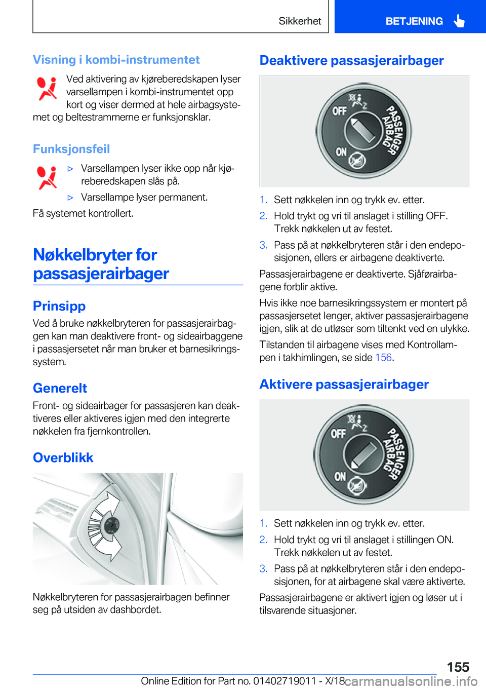 BMW Z4 2019  InstruksjonsbØker (in Norwegian) �V�i�s�n�i�n�g��i��k�o�m�b�i�-�i�n�s�t�r�u�m�e�n�t�e�t�V�e�d��a�k�t�i�v�e�r�i�n�g��a�v��k�j�