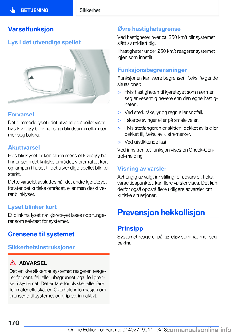 BMW Z4 2019  InstruksjonsbØker (in Norwegian) �V�a�r�s�e�l�f�u�n�k�s�j�o�n
�L�y�s��i��d�e�t��u�t�v�e�n�d�i�g�e��s�p�e�i�l�e�t
�F�o�r�v�a�r�s�e�l
�D�e�t��d�i�m�m�e�d�e��l�y�s�e�t��i��d�e�t��u�t�v�e�n�d�i�g�e��s�p�e�i�l�e�t��v�i�s�e�r �h