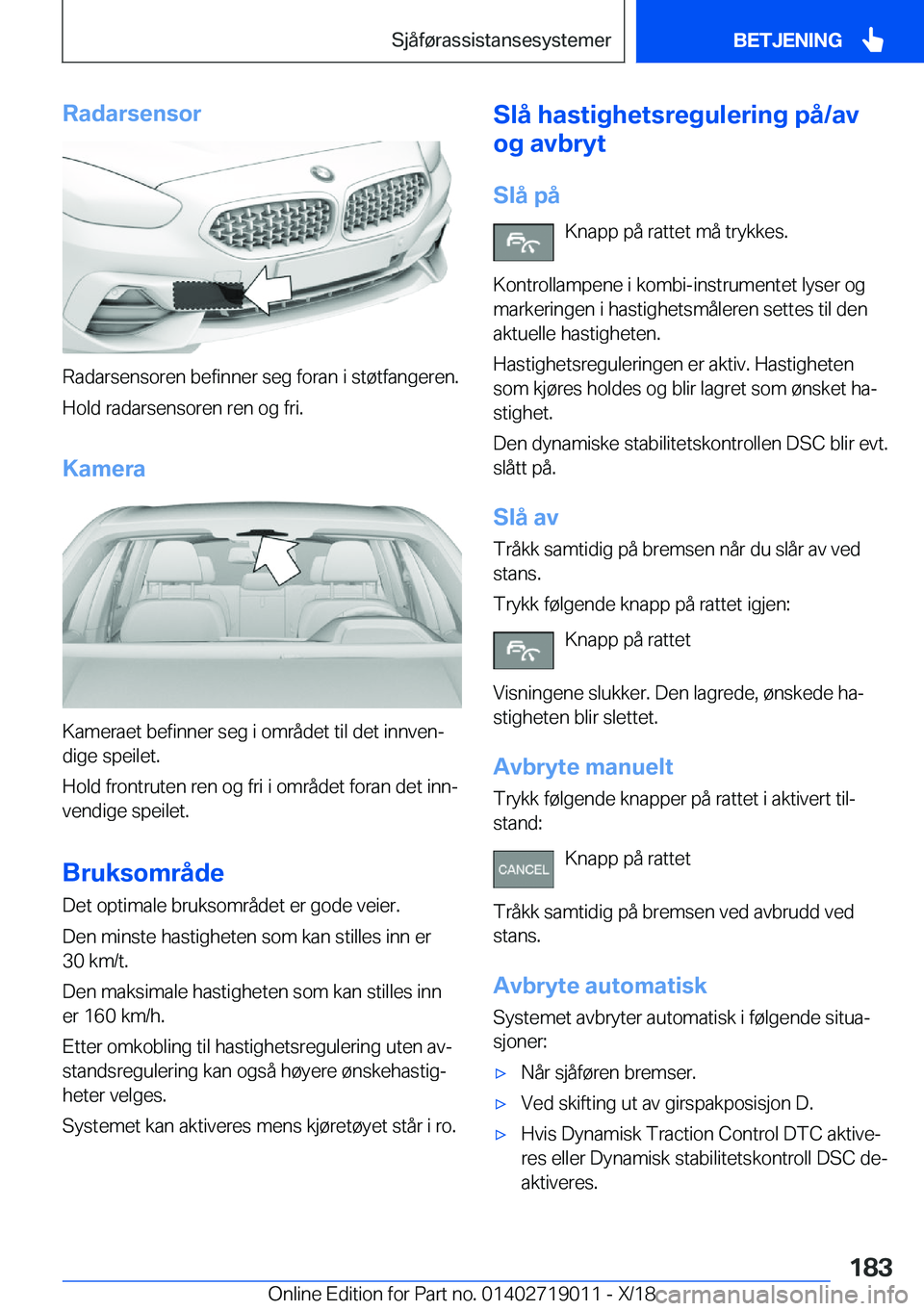 BMW Z4 2019  InstruksjonsbØker (in Norwegian) �R�a�d�a�r�s�e�n�s�o�r
�R�a�d�a�r�s�e�n�s�o�r�e�n��b�e�f�i�n�n�e�r��s�e�g��f�o�r�a�n��i��s�t�