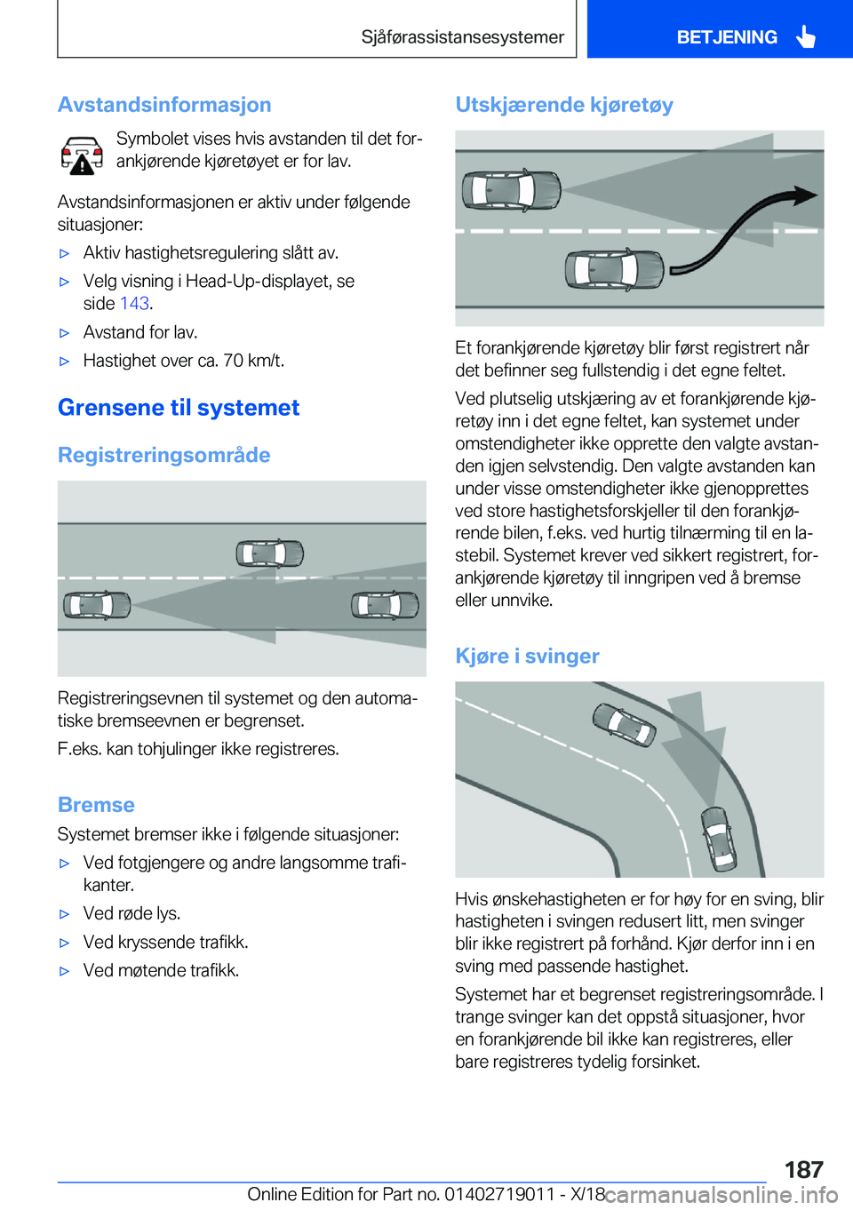 BMW Z4 2019  InstruksjonsbØker (in Norwegian) �A�v�s�t�a�n�d�s�i�n�f�o�r�m�a�s�j�o�n�S�y�m�b�o�l�e�t��v�i�s�e�s��h�v�i�s��a�v�s�t�a�n�d�e�n��t�i�l��d�e�t��f�o�rj
�a�n�k�j�