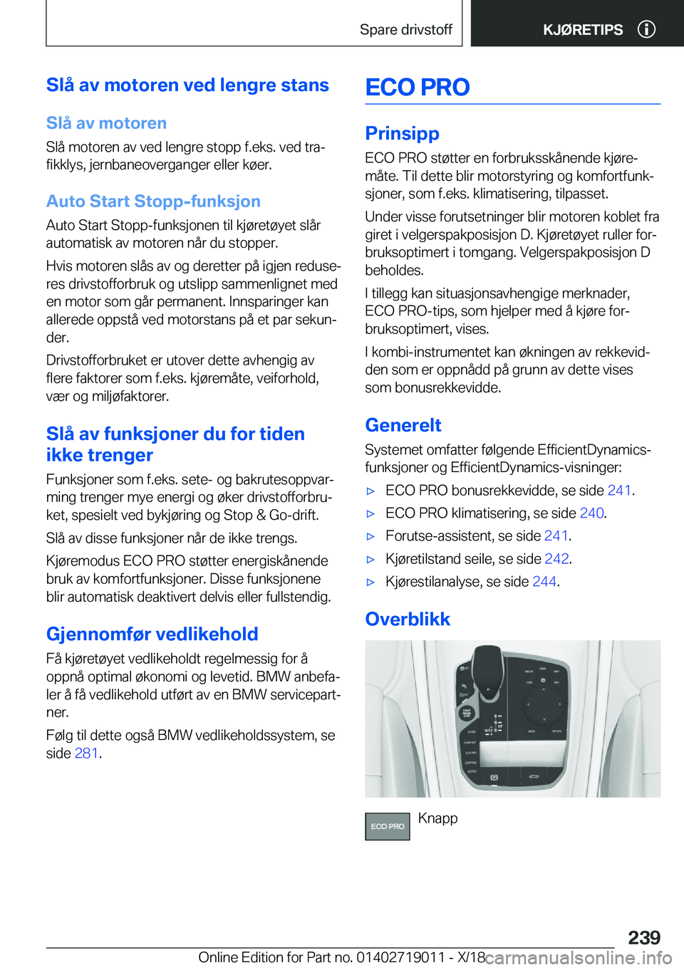 BMW Z4 2019  InstruksjonsbØker (in Norwegian) �S�l�å��a�v��m�o�t�o�r�e�n��v�e�d��l�e�n�g�r�e��s�t�a�n�s
�S�l�å��a�v��m�o�t�o�r�e�n
�S�l�å��m�o�t�o�r�e�n��a�v��v�e�d��l�e�n�g�r�e��s�t�o�p�p��f�.�e�k�s�.��v�e�d��t�r�aj
�f�i�k�k�l