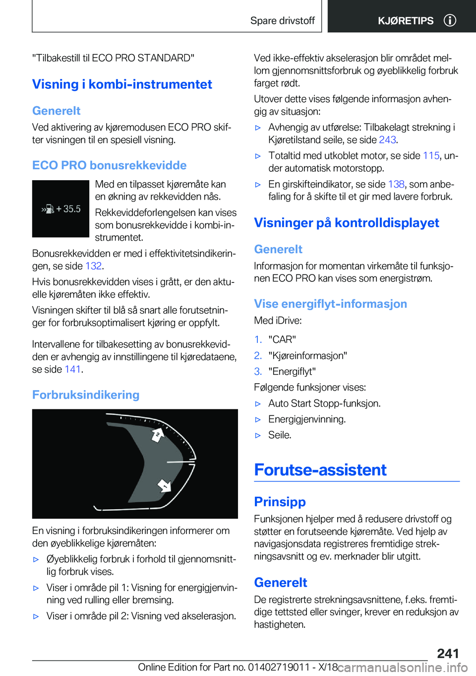 BMW Z4 2019  InstruksjonsbØker (in Norwegian) ��T�i�l�b�a�k�e�s�t�i�l�l��t�i�l��E�C�O��P�R�O��S�T�A�N�D�A�R�D�
�V�i�s�n�i�n�g��i��k�o�m�b�i�-�i�n�s�t�r�u�m�e�n�t�e�t �G�e�n�e�r�e�l�t
�V�e�d��a�k�t�i�v�e�r�i�n�g��a�v��k�j�