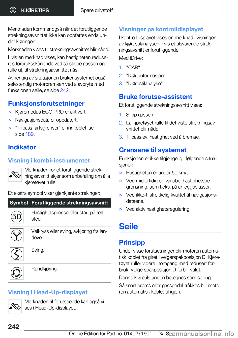 BMW Z4 2019  InstruksjonsbØker (in Norwegian) �M�e�r�k�n�a�d�e�n��k�o�m�m�e�r��o�g�s�å��n�å�r��d�e�t��f�o�r�u�t�l�i�g�g�e�n�d�e
�s�t�r�e�k�n�i�n�g�s�a�v�s�n�i�t�t�e�t��i�k�k�e��k�a�n��o�p�p�f�a�t�t�e�s��e�n�d�a��u�nj �d�e�r��k�j�