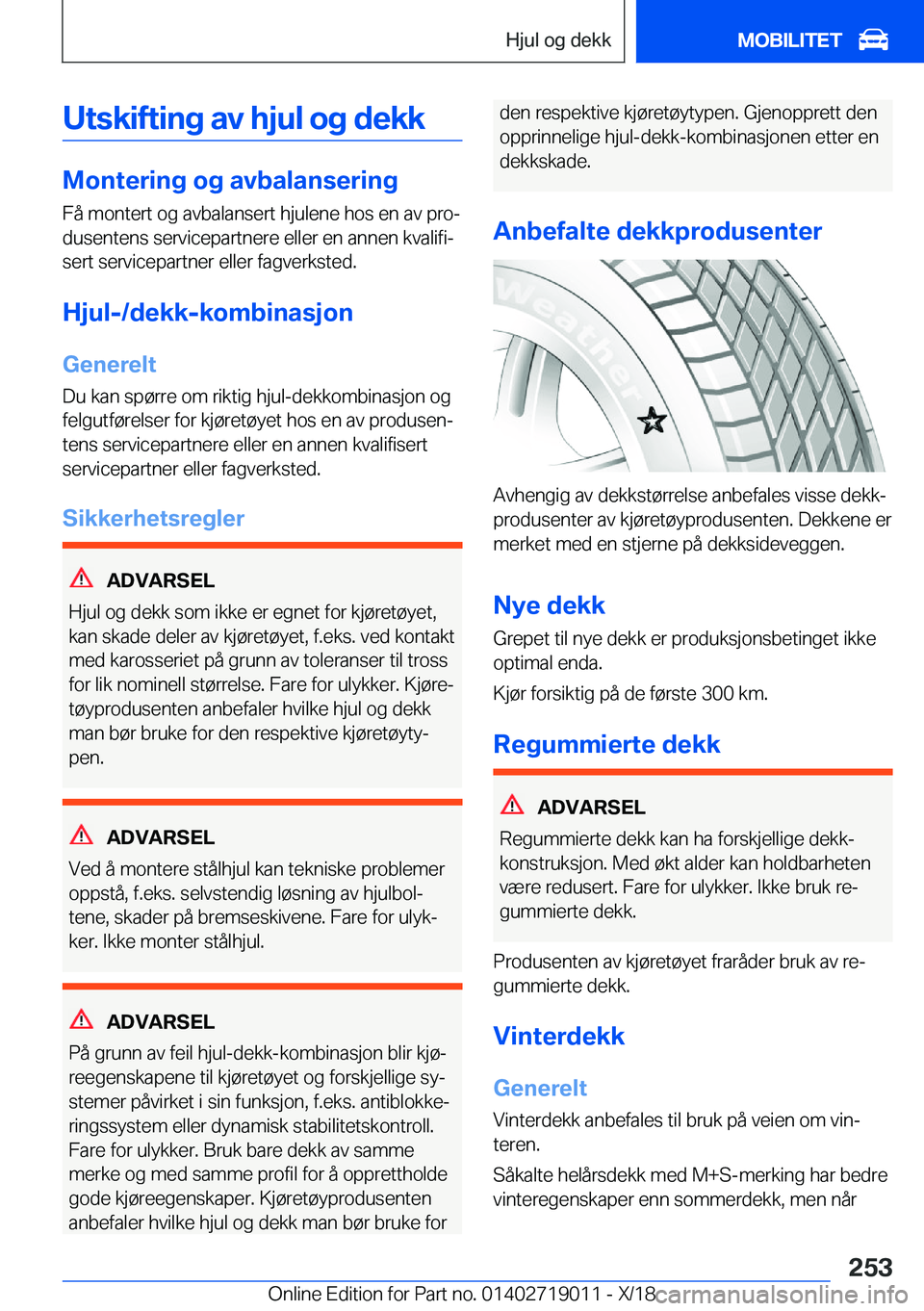 BMW Z4 2019  InstruksjonsbØker (in Norwegian) �U�t�s�k�i�f�t�i�n�g��a�v��h�j�u�l��o�g��d�e�k�k
�M�o�n�t�e�r�i�n�g��o�g��a�v�b�a�l�a�n�s�e�r�i�n�g�F�å��m�o�n�t�e�r�t��o�g��a�v�b�a�l�a�n�s�e�r�t��h�j�u�l�e�n�e��h�o�s��e�n��a�v��p�r�o