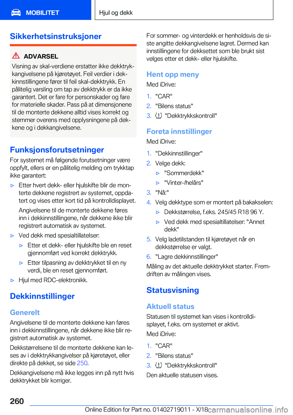 BMW Z4 2019  InstruksjonsbØker (in Norwegian) �S�i�k�k�e�r�h�e�t�s�i�n�s�t�r�u�k�s�j�o�n�e�r
�A�D�V�A�R�S�E�L
�V�i�s�n�i�n�g��a�v��s�k�a�l�-�v�e�r�d�i�e�n�e��e�r�s�t�a�t�t�e�r��i�k�k�e��d�e�k�k�t�r�y�kj �k�a�n�g�i�v�e�l�s�e�n�e��p�å��k�j