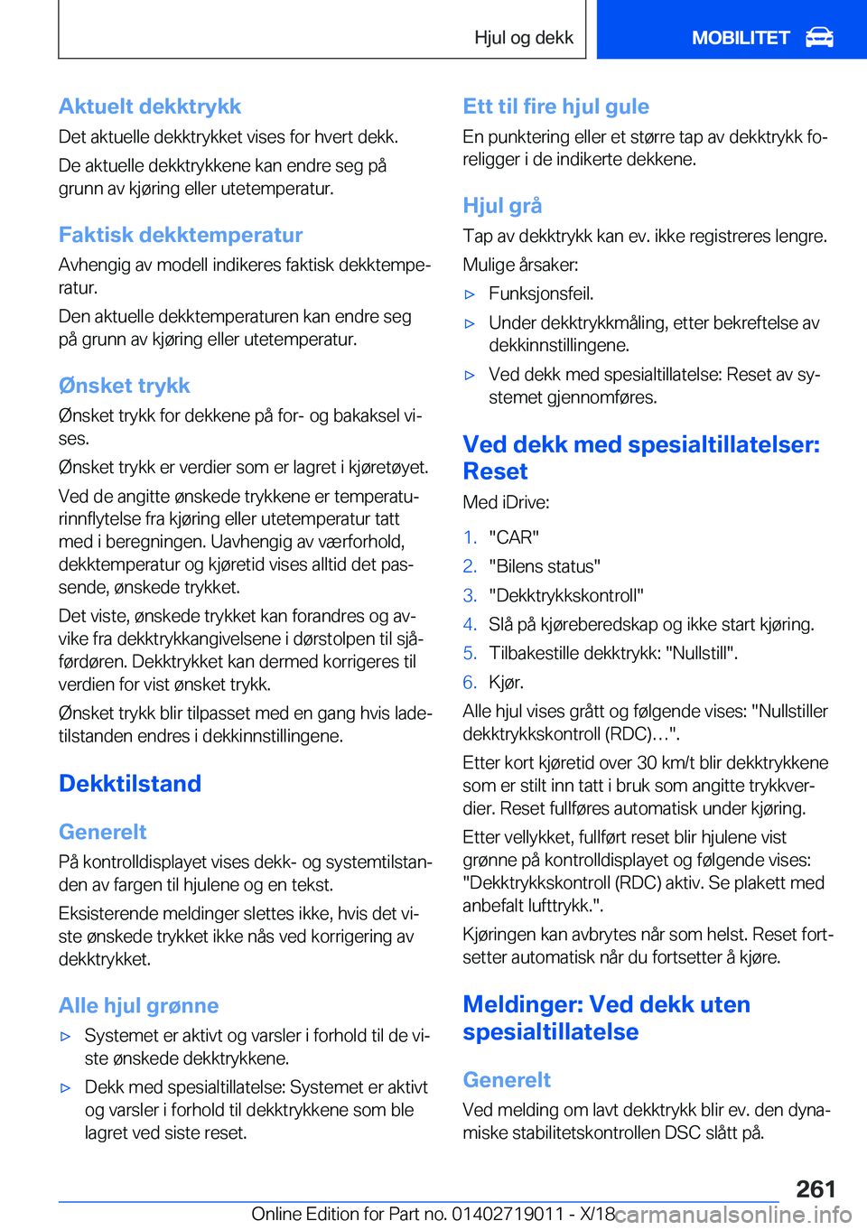 BMW Z4 2019  InstruksjonsbØker (in Norwegian) �A�k�t�u�e�l�t��d�e�k�k�t�r�y�k�k�D�e�t��a�k�t�u�e�l�l�e��d�e�k�k�t�r�y�k�k�e�t��v�i�s�e�s��f�o�r��h�v�e�r�t��d�e�k�k�.
�D�e��a�k�t�u�e�l�l�e��d�e�k�k�t�r�y�k�k�e�n�e��k�a�n��e�n�d�r�e��s�